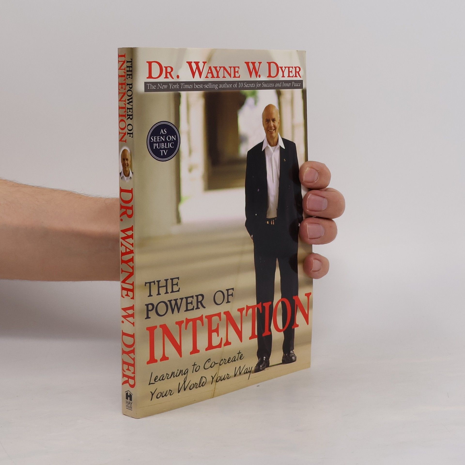 Wayne Dyer The Power of Intention