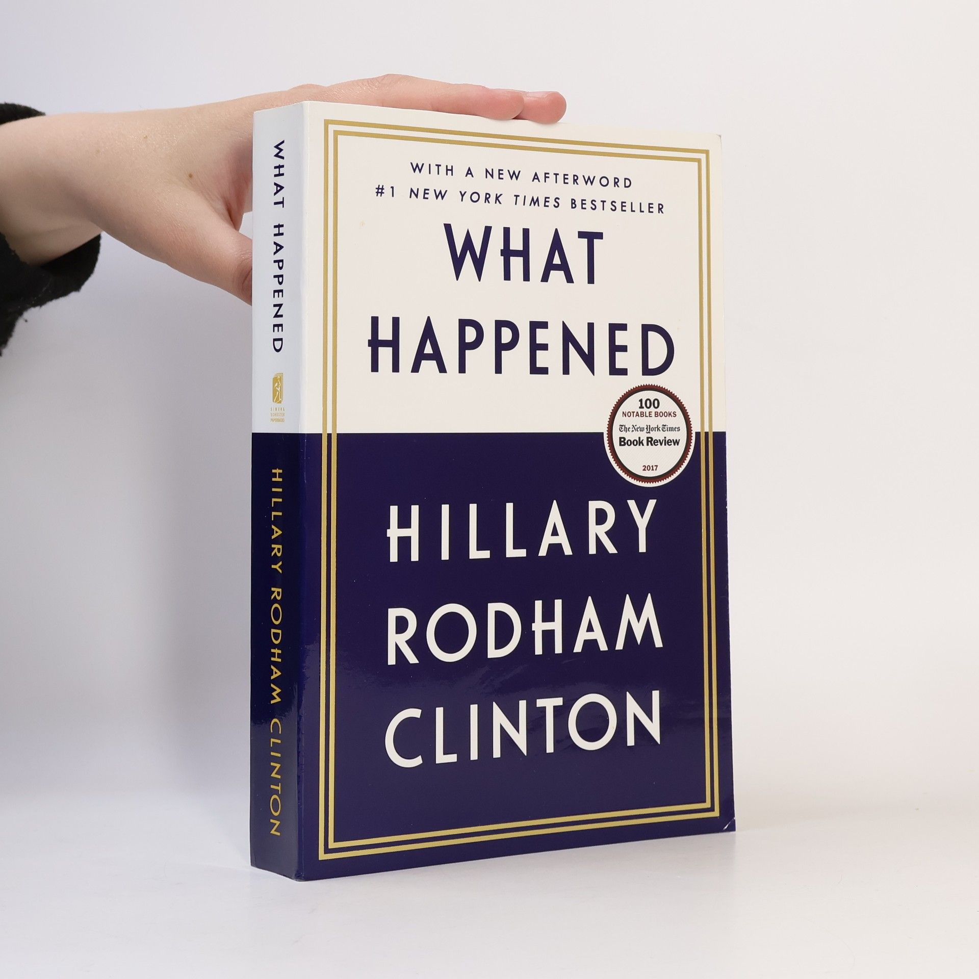 Hillary Rodham Clinton What Happened - With a New Afterword