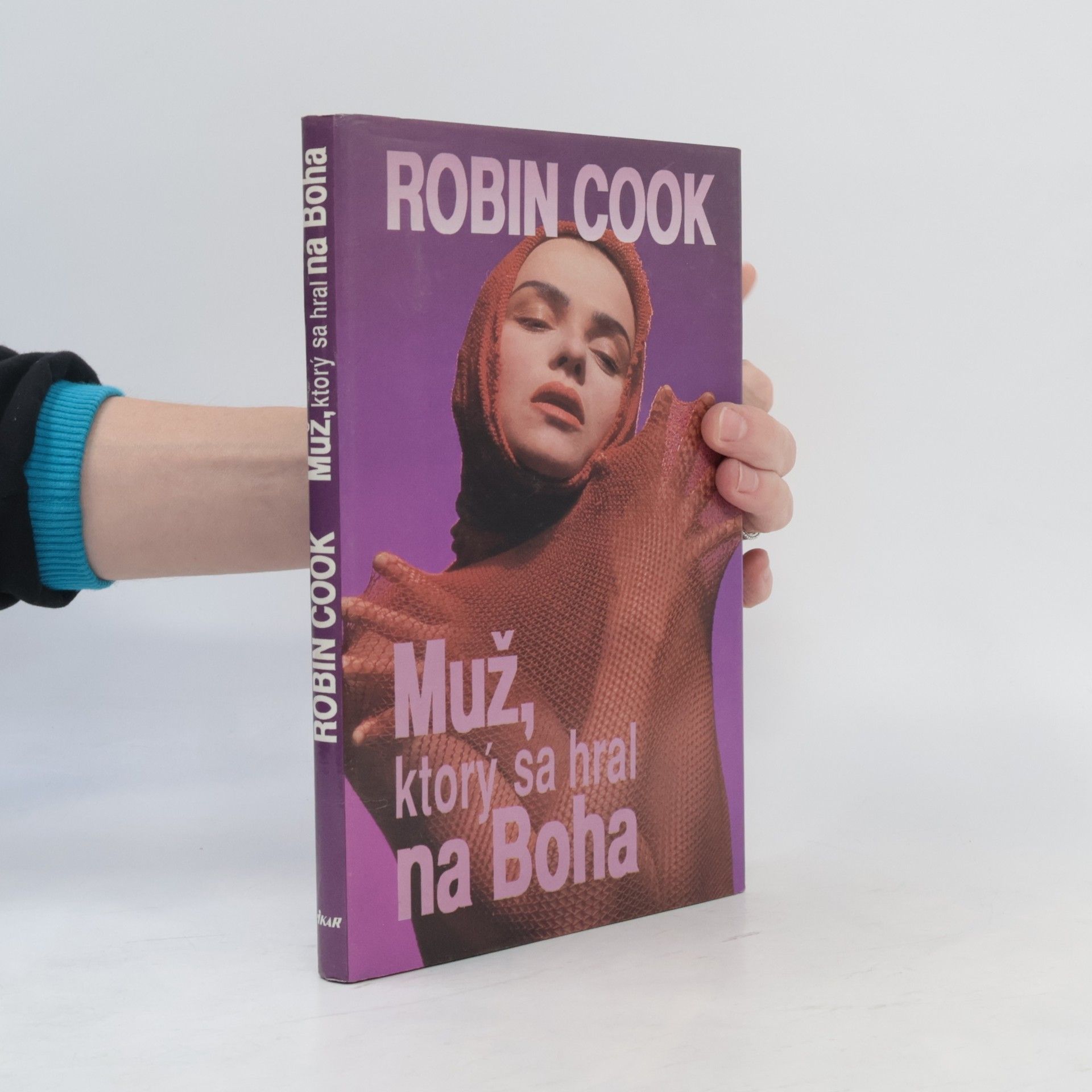 Robin Cook Muž, který si hrál na Boha