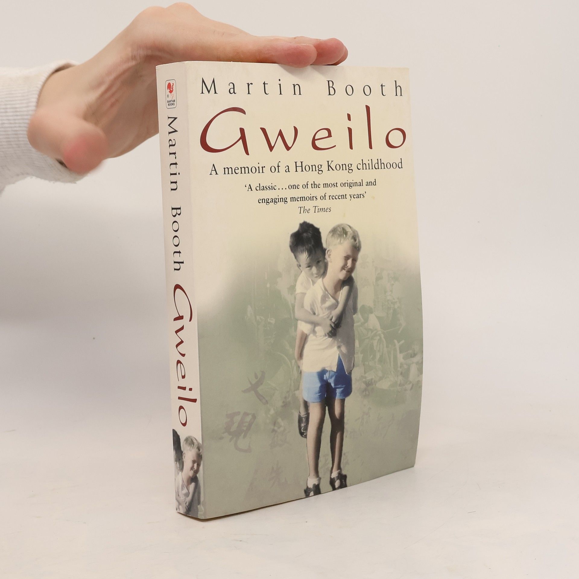 Martin Booth Gweilo: Memories of a Hong Kong Childhood