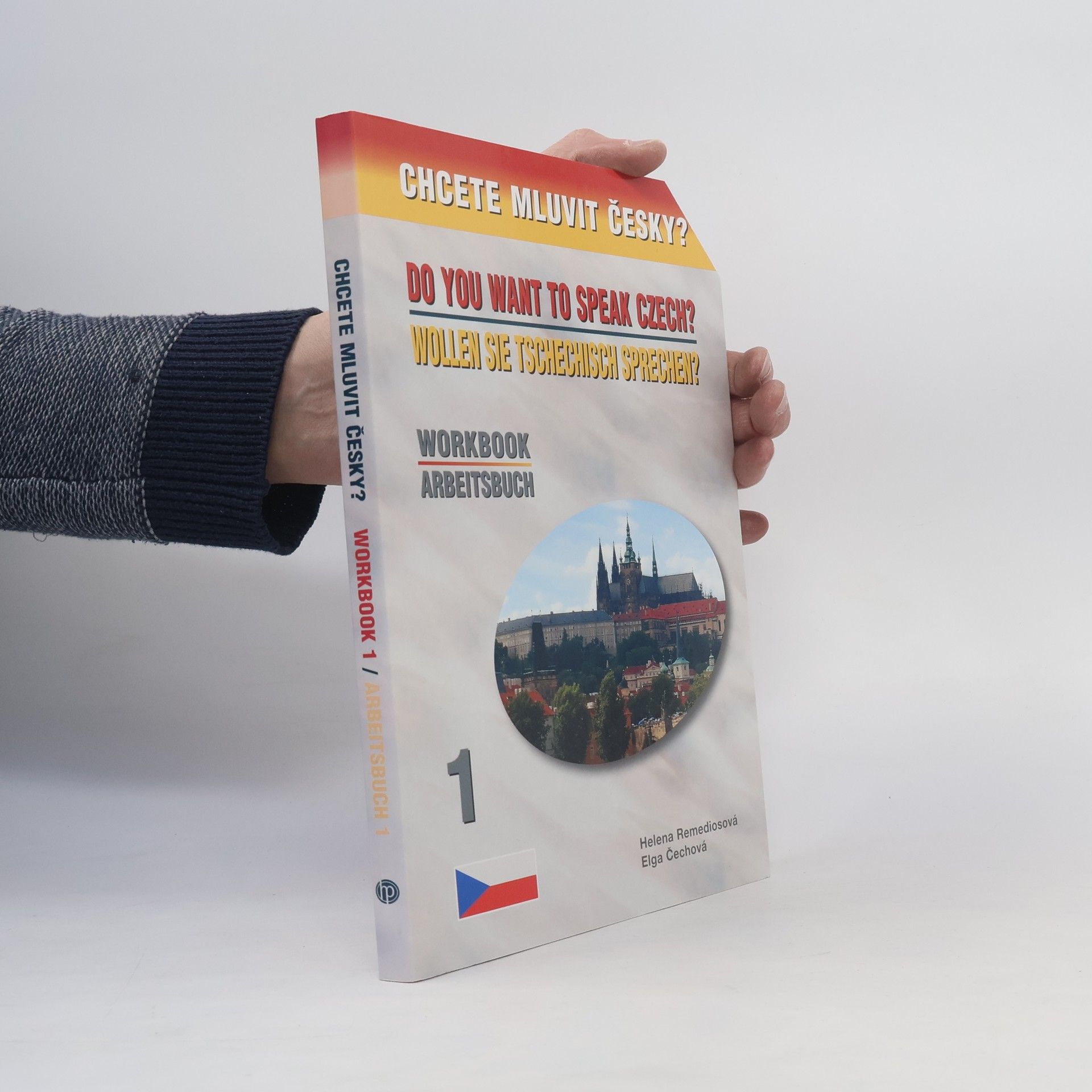 Olga Čechová Chcete mluvit česky? Workbook 1 / Arbeitsbuch 1