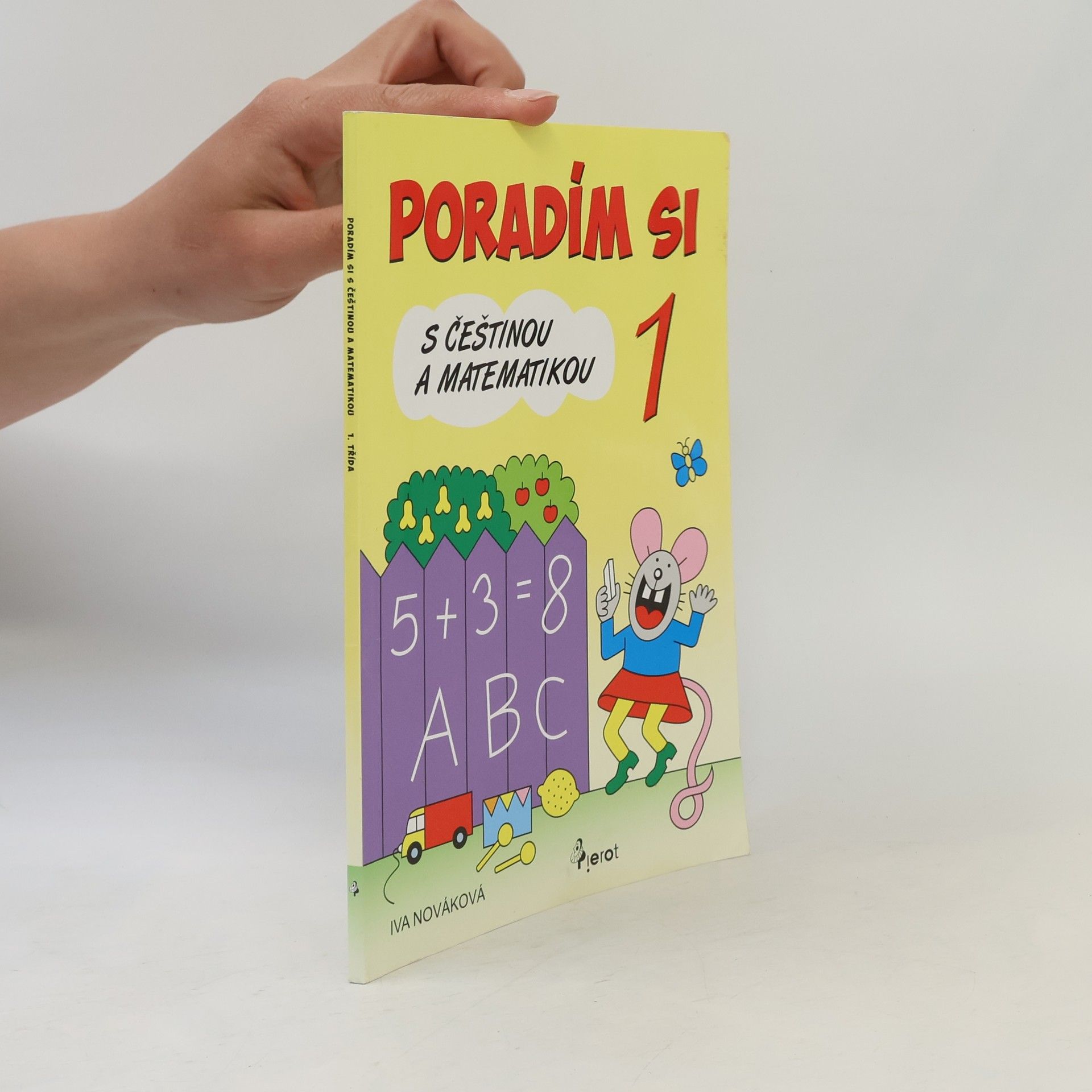 Iva Nováková Poradím si s češtinou a matematikou 1