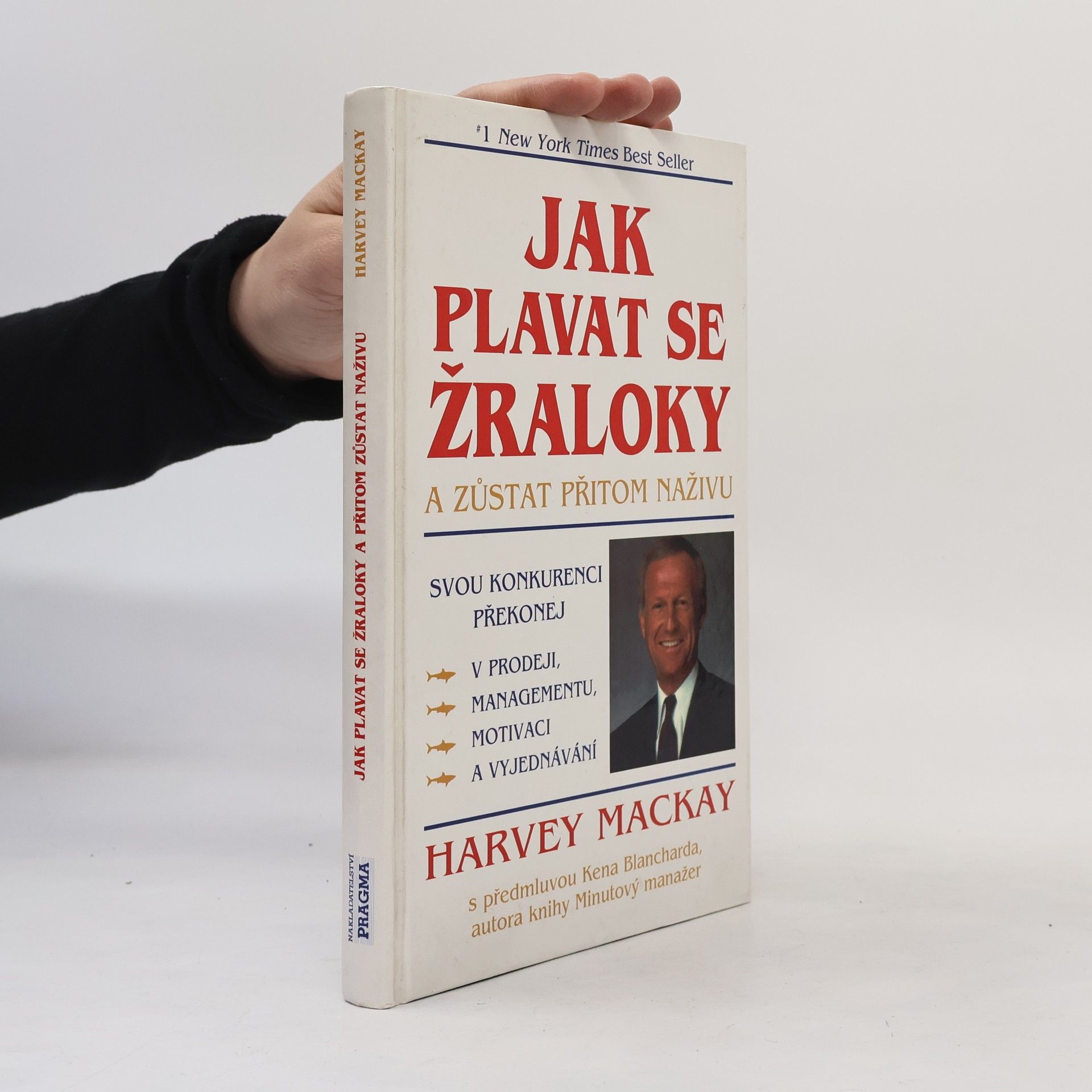 Mackay Harvey Jak plavat se žraloky a zůstat přitom naživu