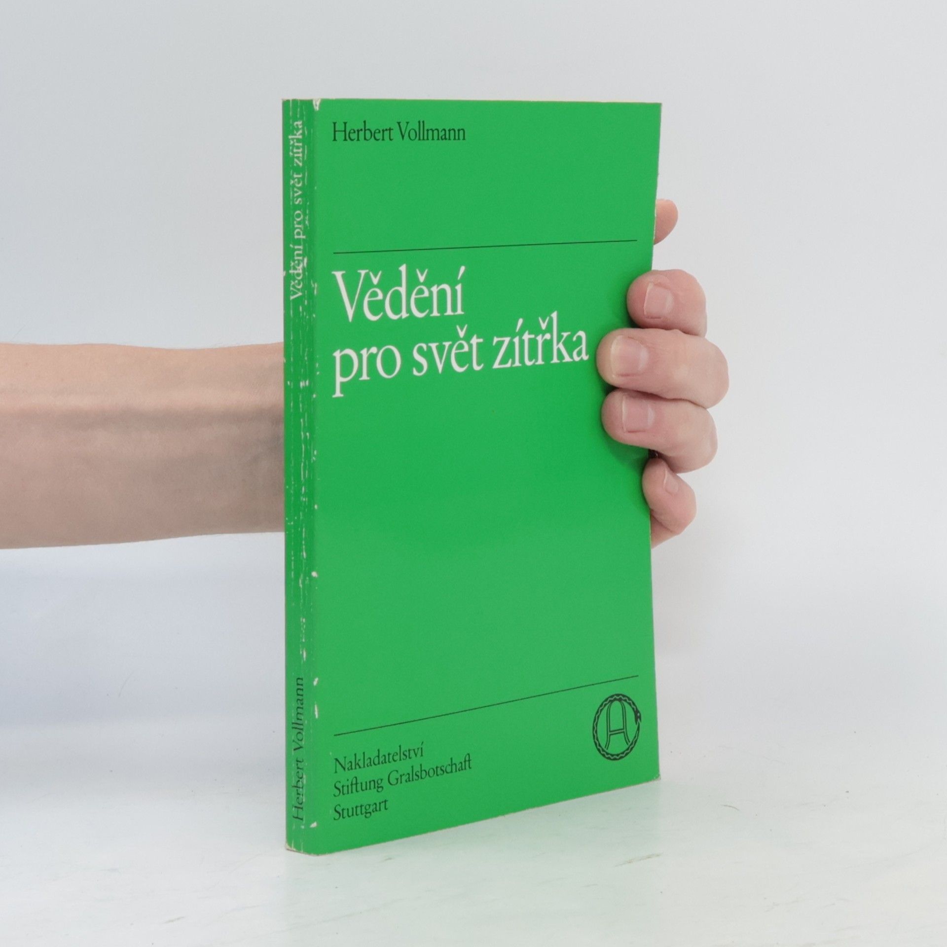 Herbert Vollmann Vědění pro svět zítřka