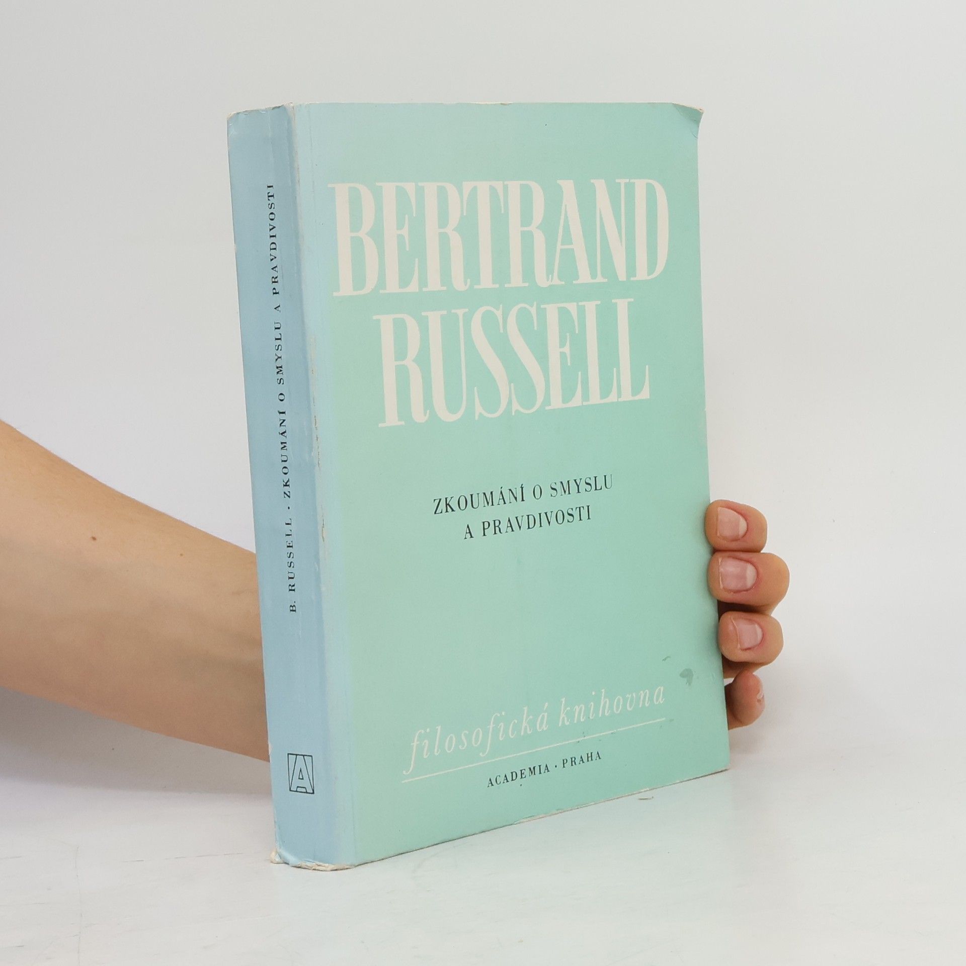 Bertrand Russell Zkoumání o smyslu a pravdivosti