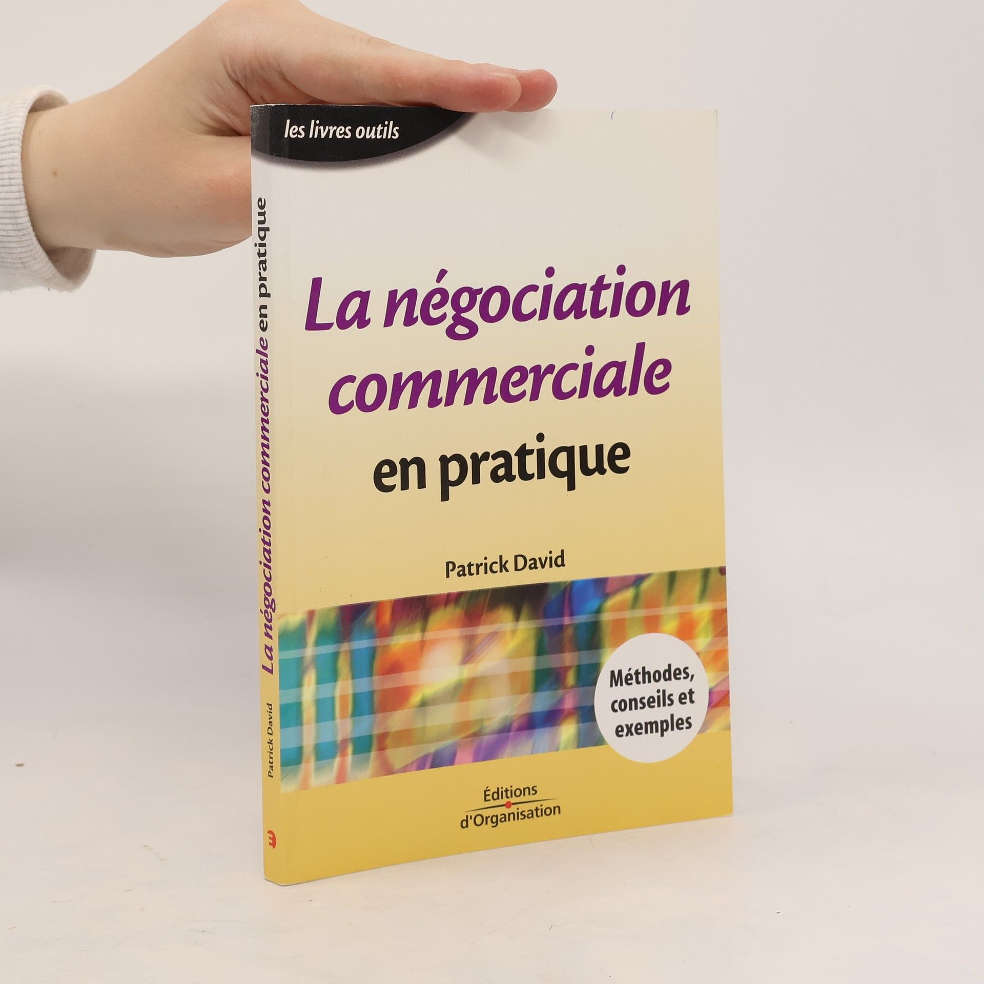 Patrick David La négociation commerciale en pratique