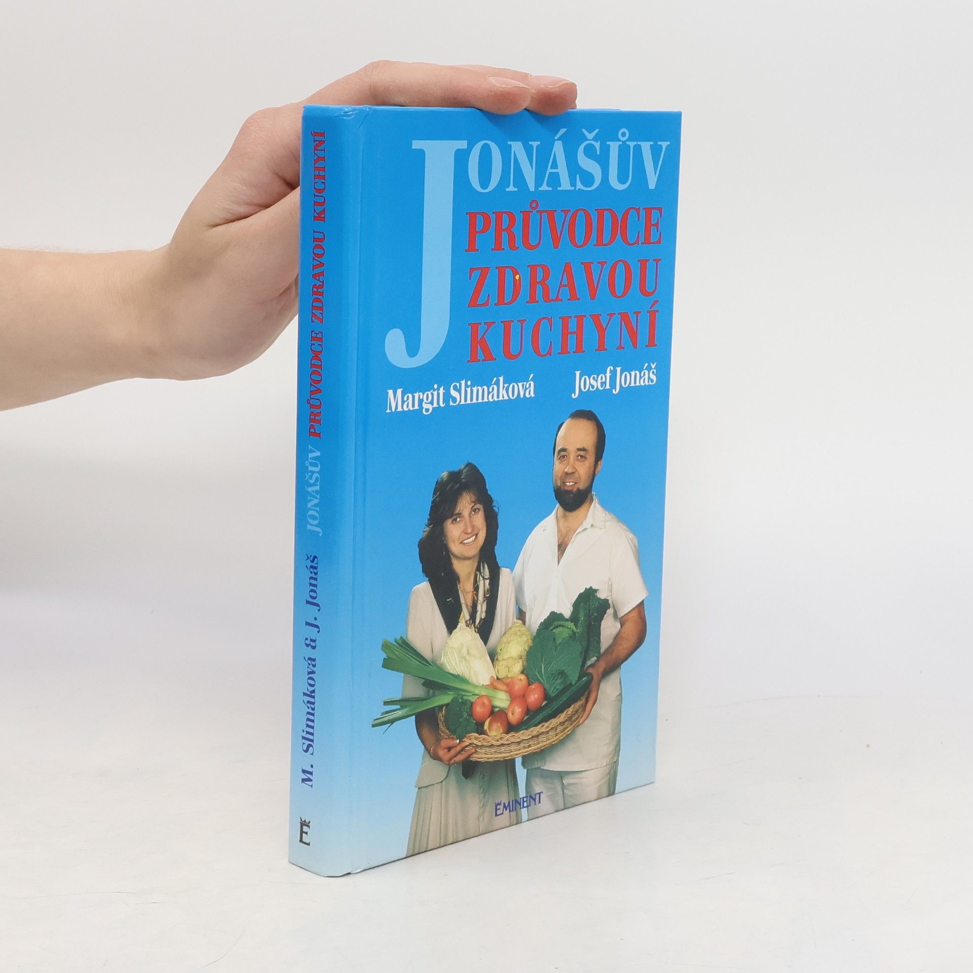 Margit Slimáková Jonášův průvodce zdravou kuchyní