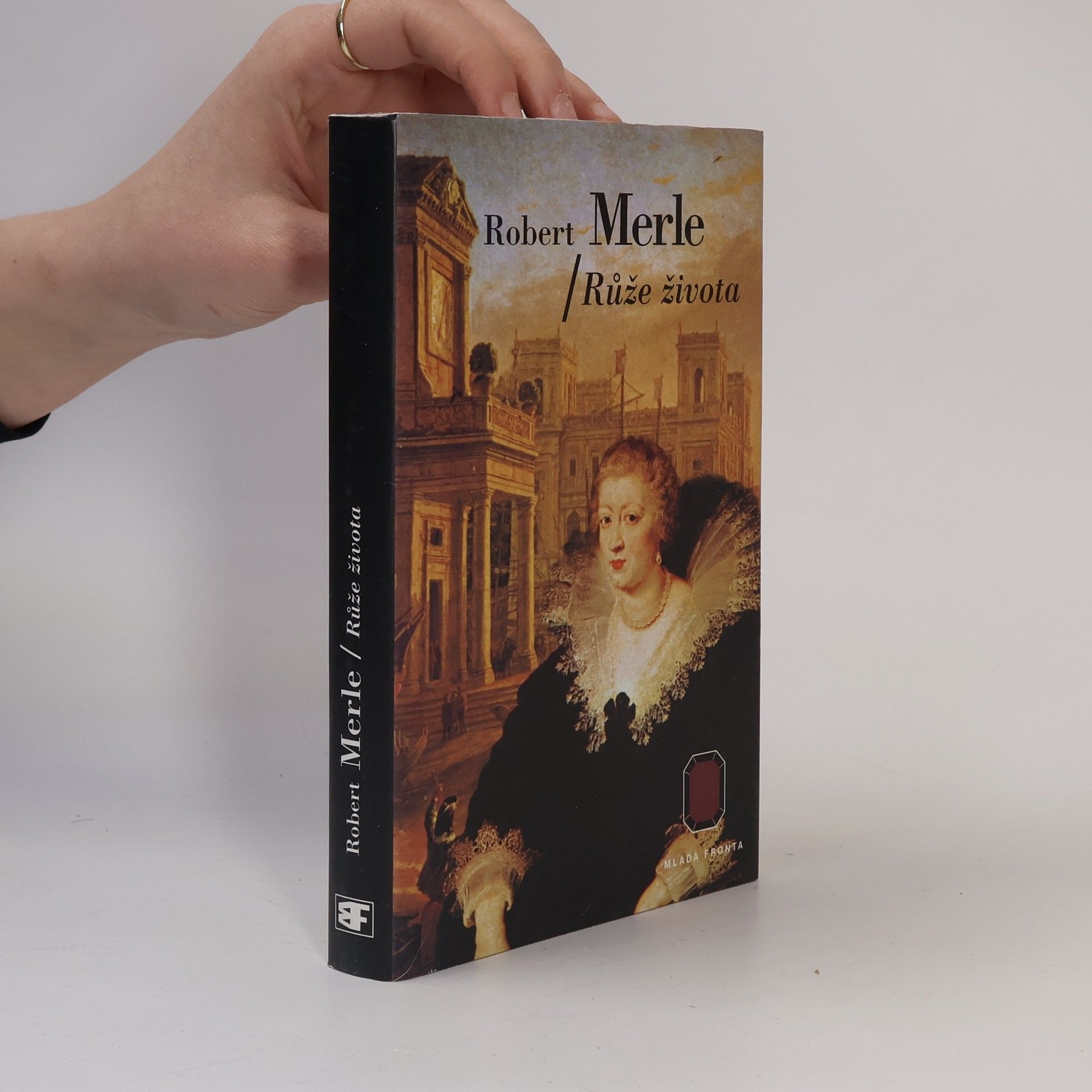 Robert Merle Dědictví otců. Růže života
