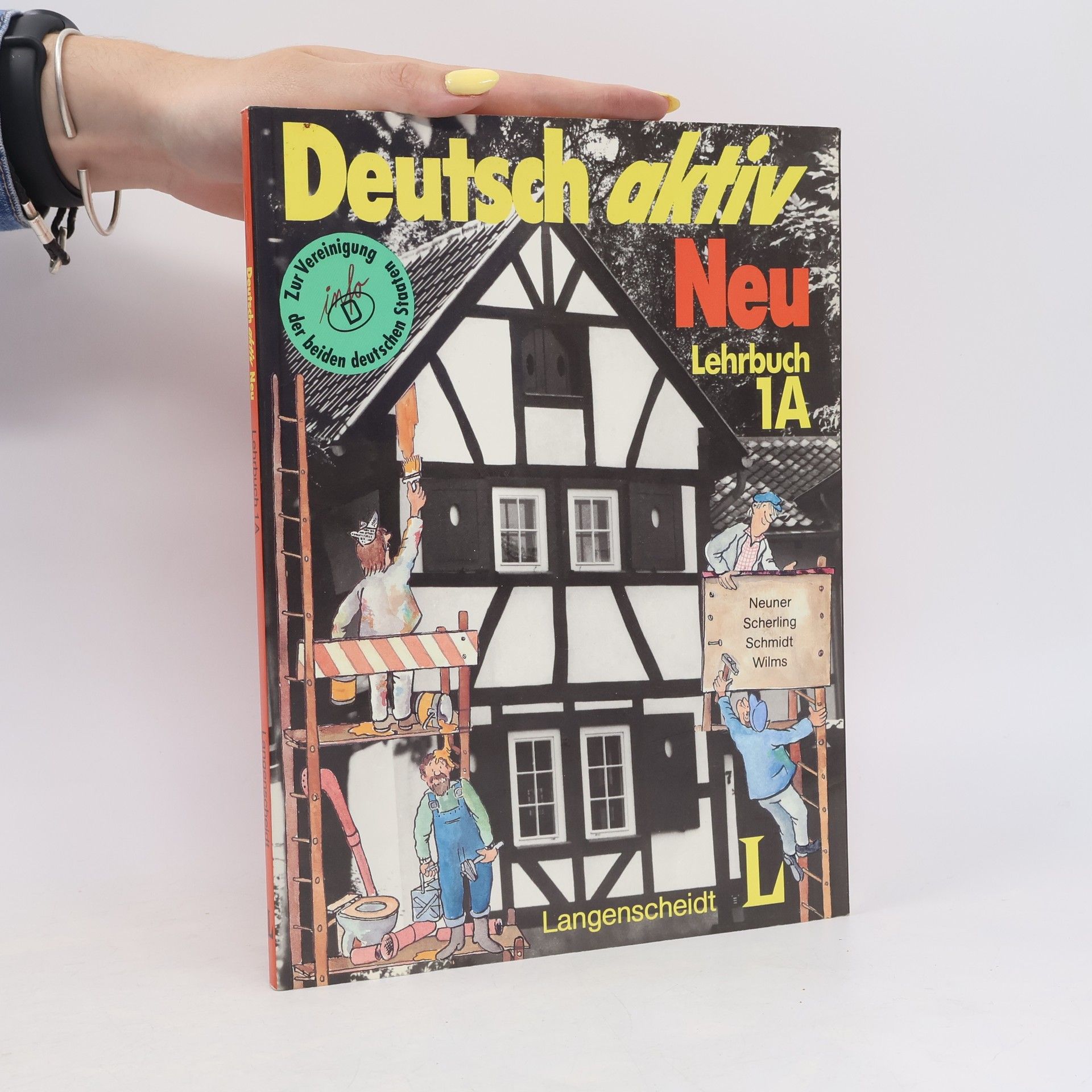 Gerd Neuner Deutsch aktiv Neu : ein Lehrwerk für Erwachsene. Lehrbuch 1A