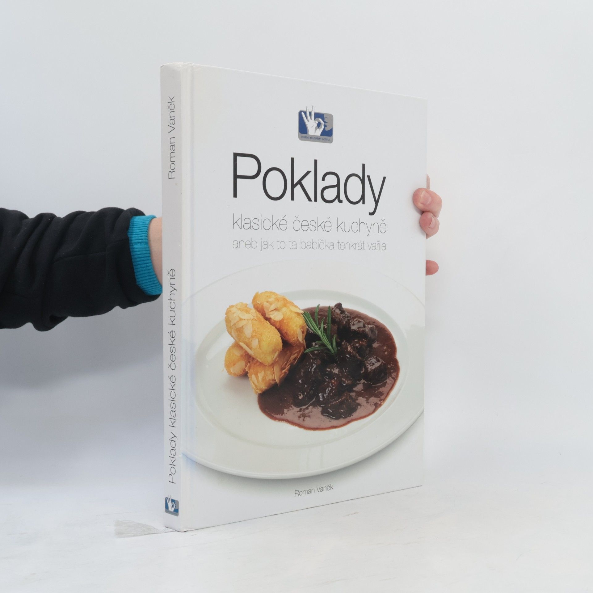 Poklady klasické české kuchyně, aneb, Jak to ta babička tenkrát vařila