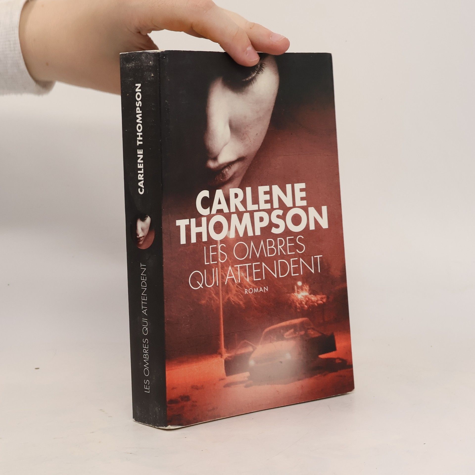 Carlene Thompson Les ombres qui attendent
