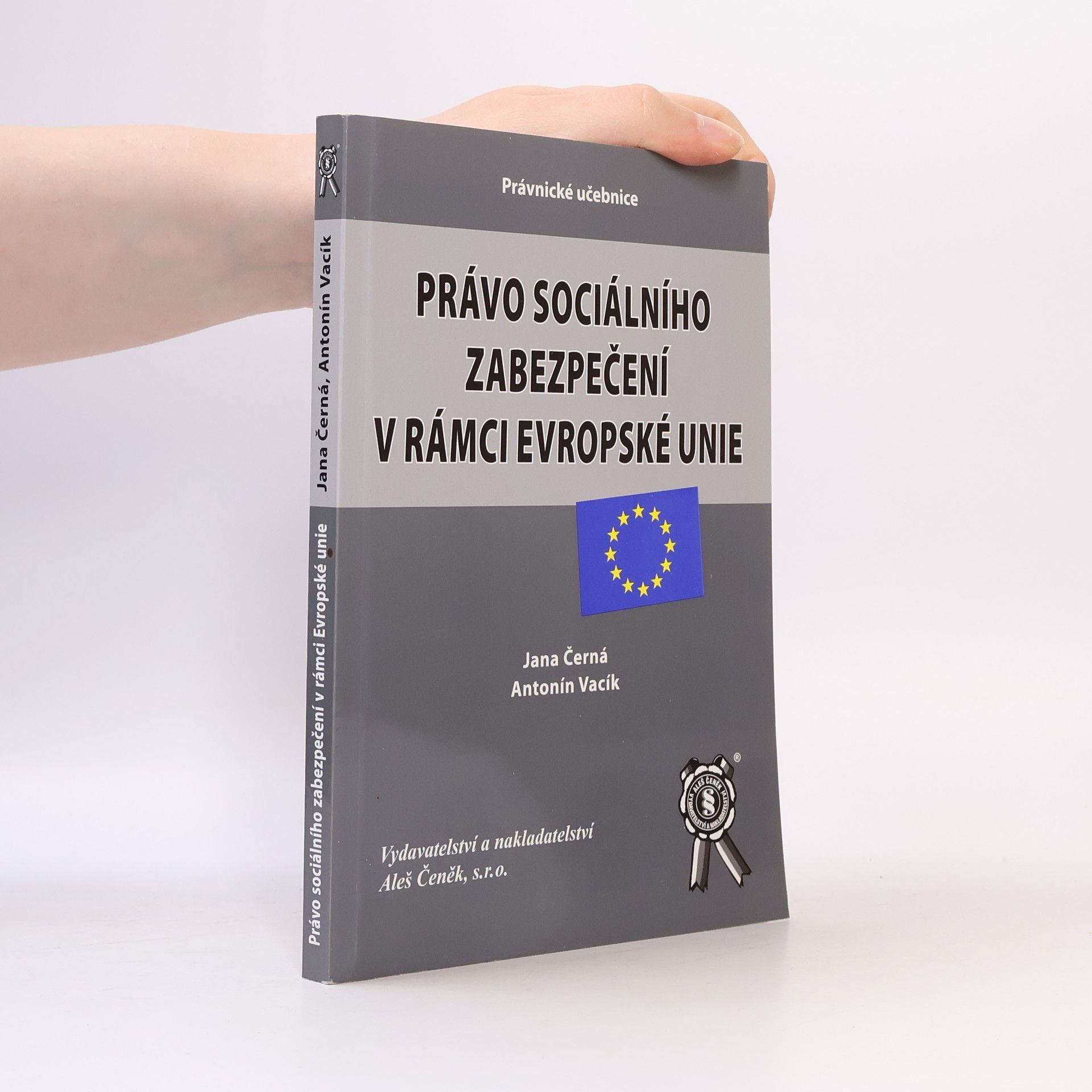 Antonín Vacík Právo sociálního zabezpečení v rámci Evropské unie