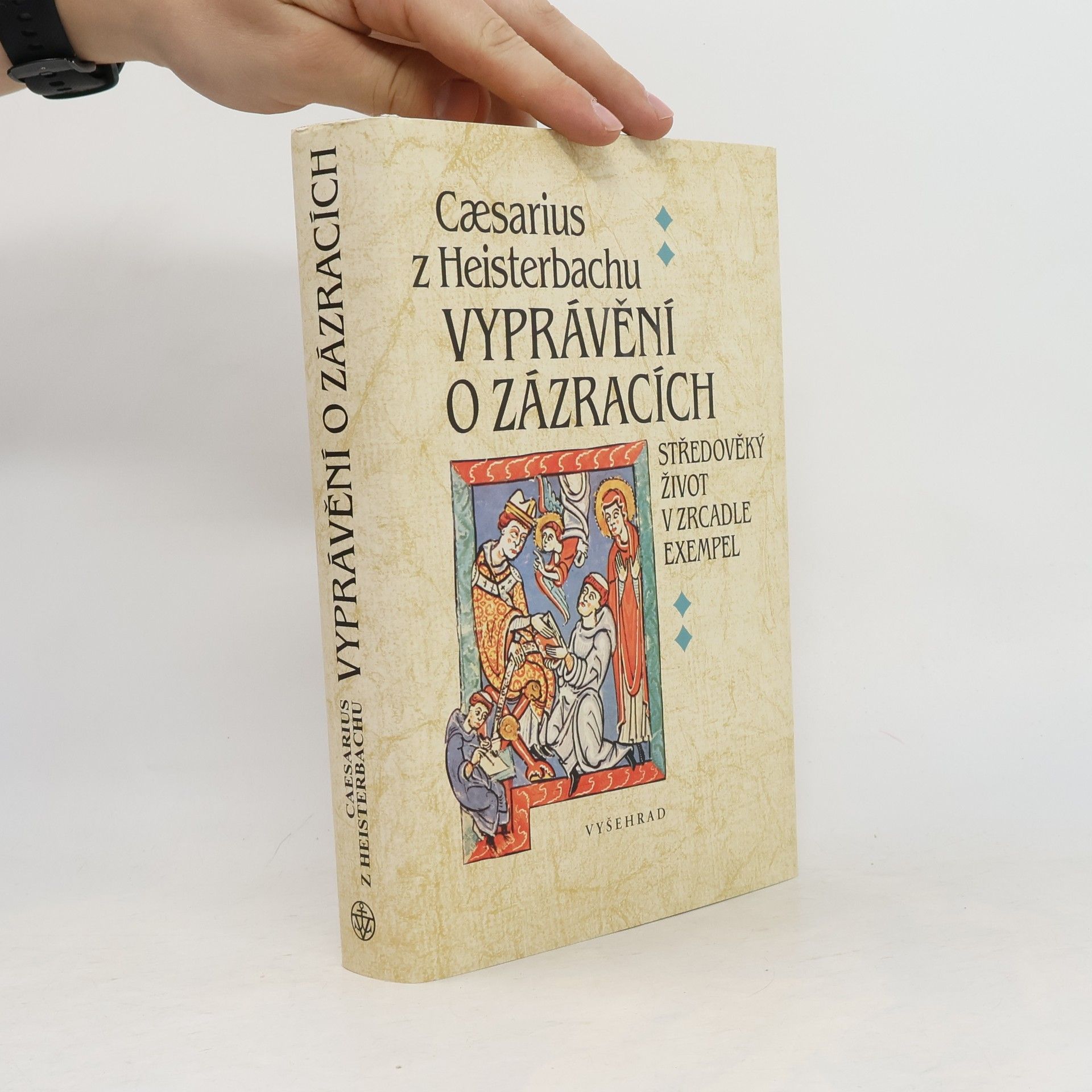 Caesarius de Heisterbach Vyprávění o zázracích