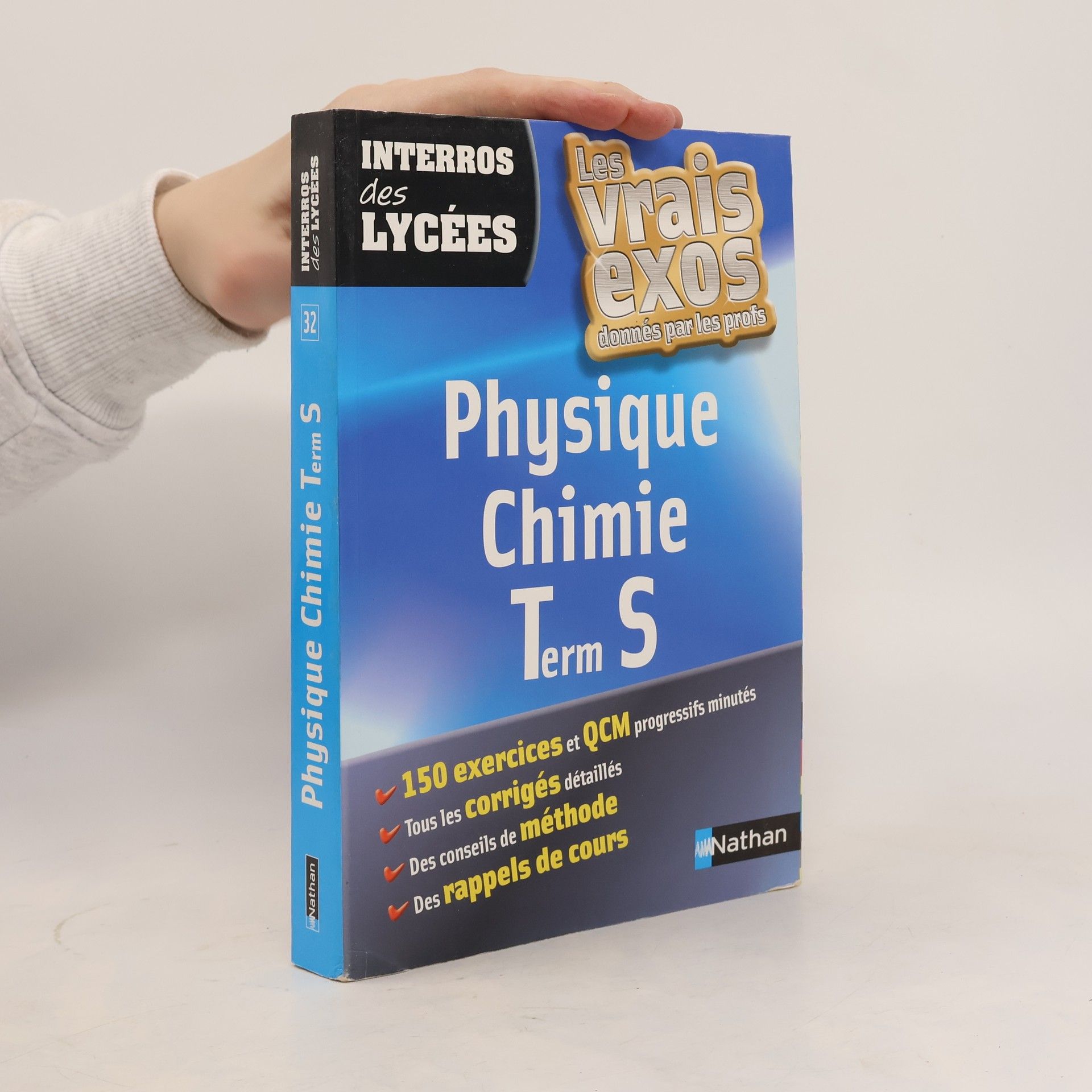 Frédéric Masset Interros des Lycées - 32: Physique Chimie Term S