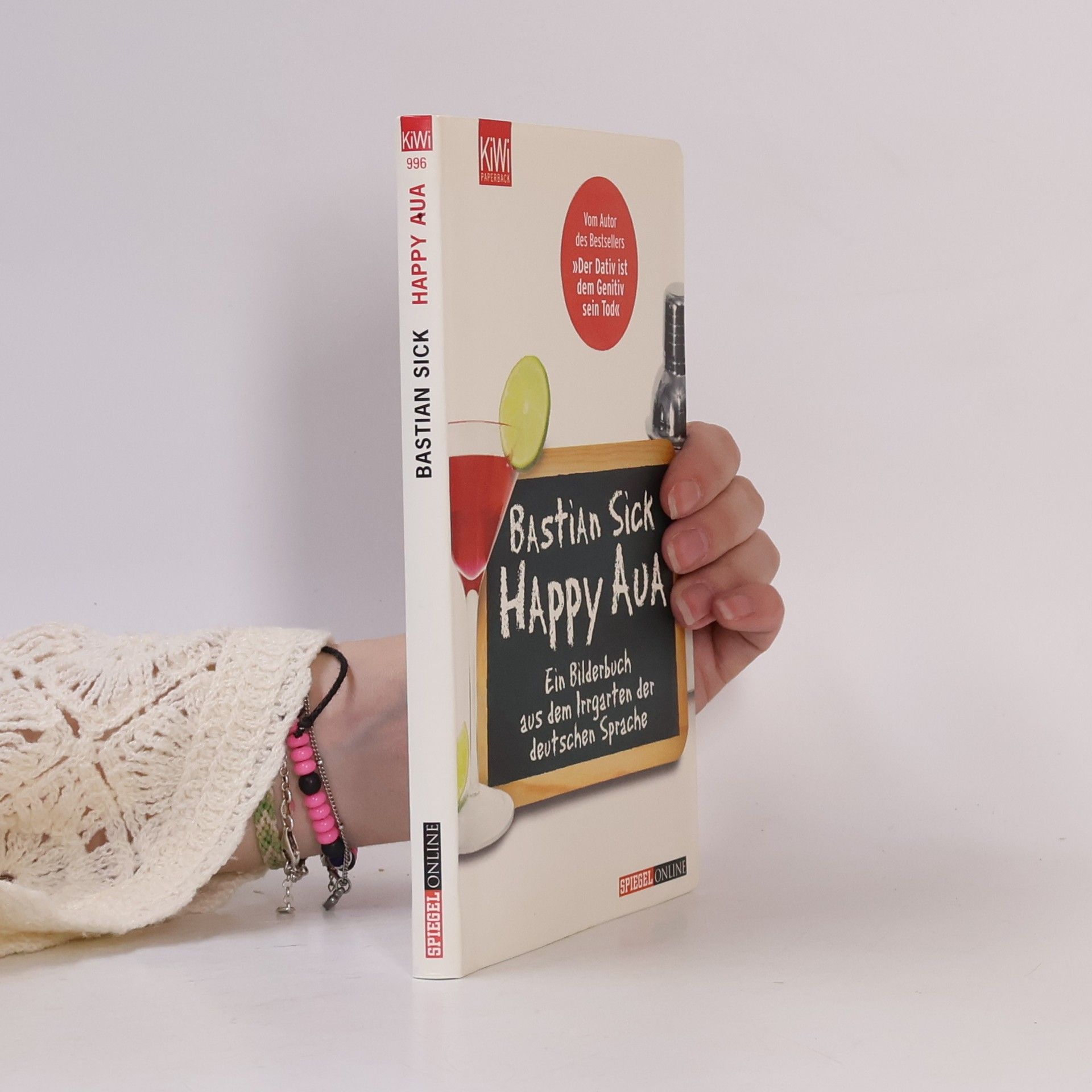 Bastian Sick Happy Aua : ein Bilderbuch aus dem Irrgarten der deutschen Sprache