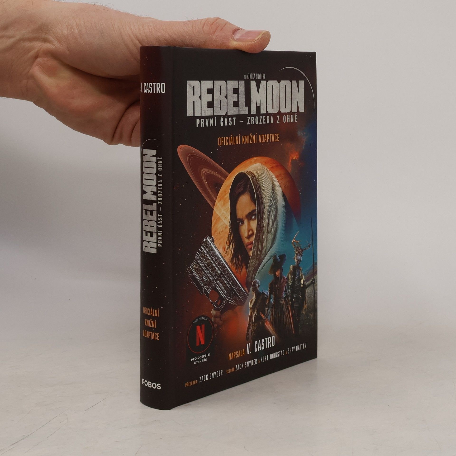 V. Castro Rebel Moon I. Zrozená z ohně
