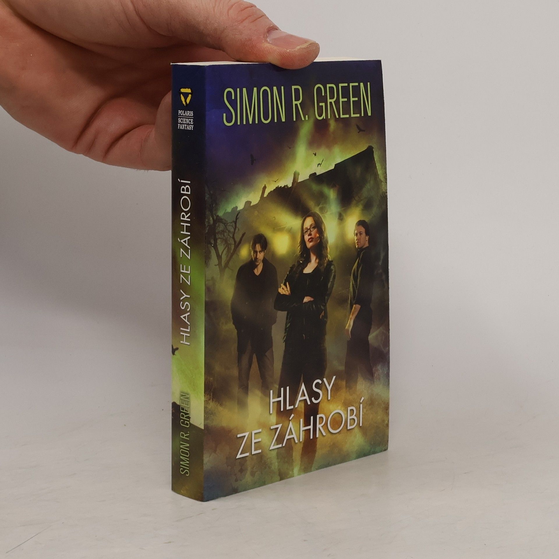Simon Richard Green Hlasy ze záhrobí