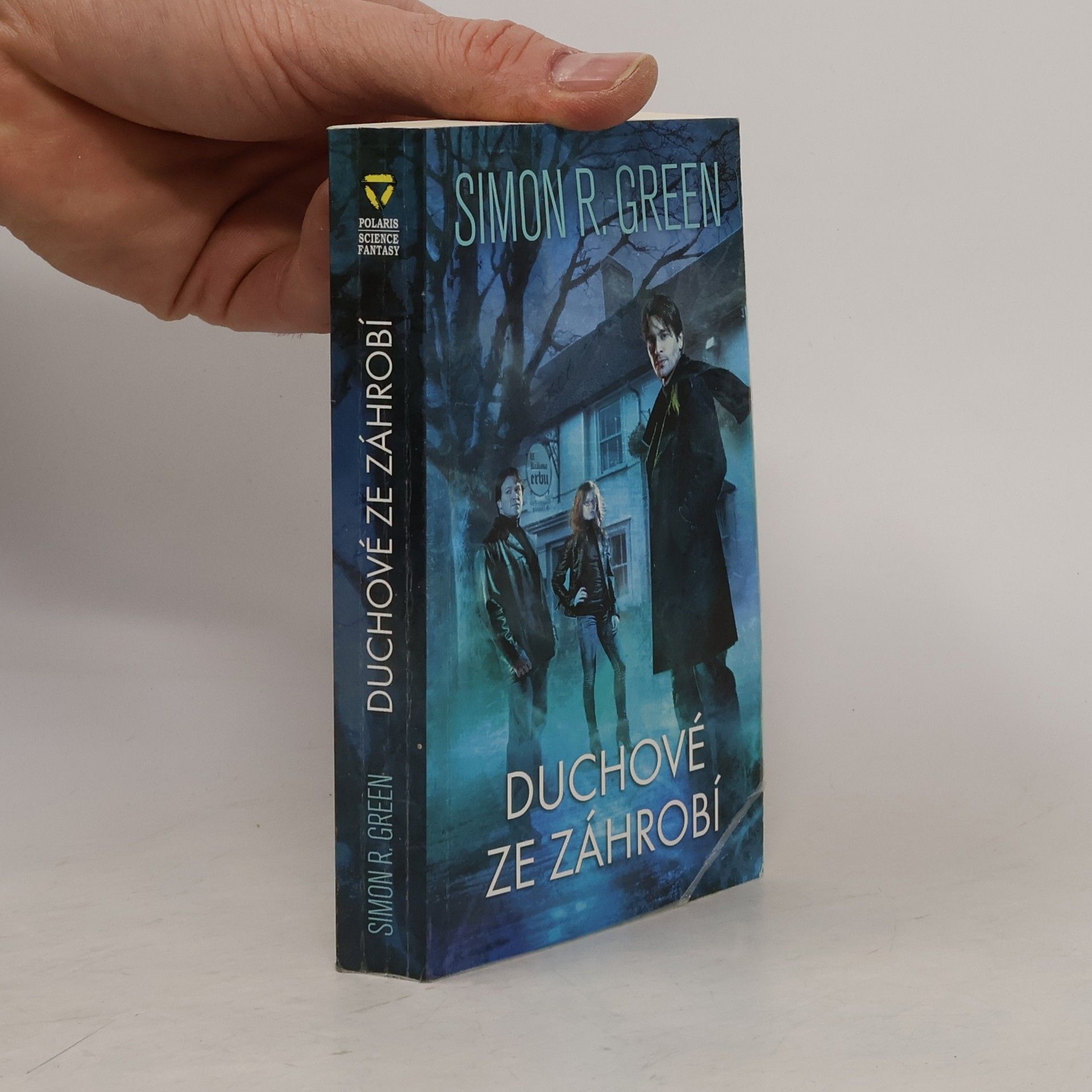 Simon Richard Green Duchové ze záhrobí