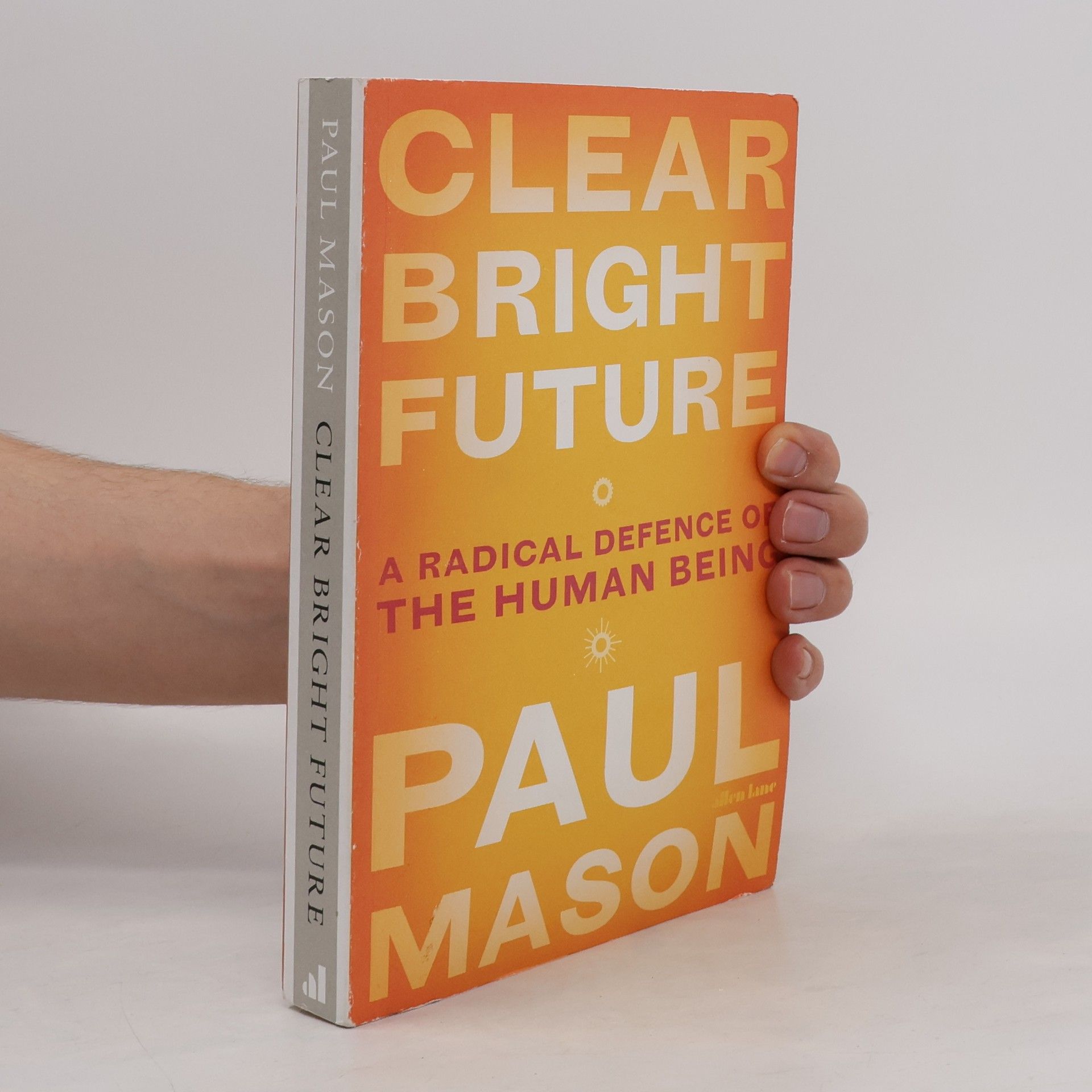 Paul Mason Clear Bright Future