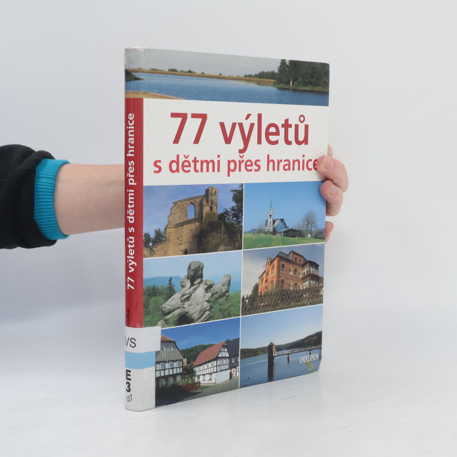 Věra Škvárová 77 výletů s dětmi přes hranice