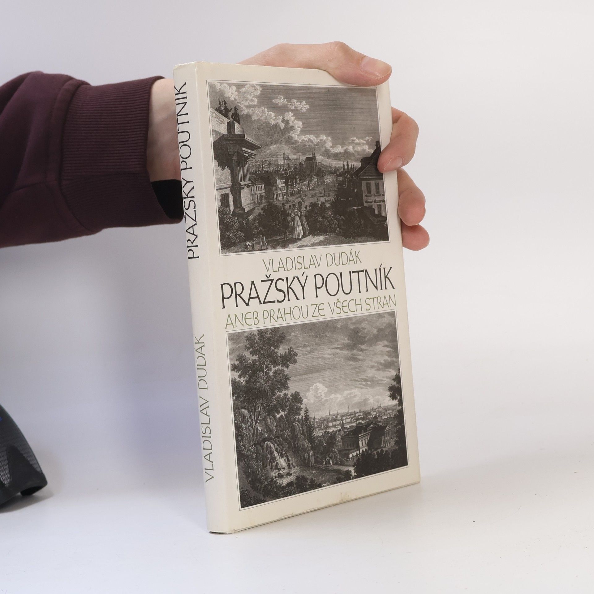 Vladislav Dudák Pražský poutník, aneb, Prahou ze všech stran