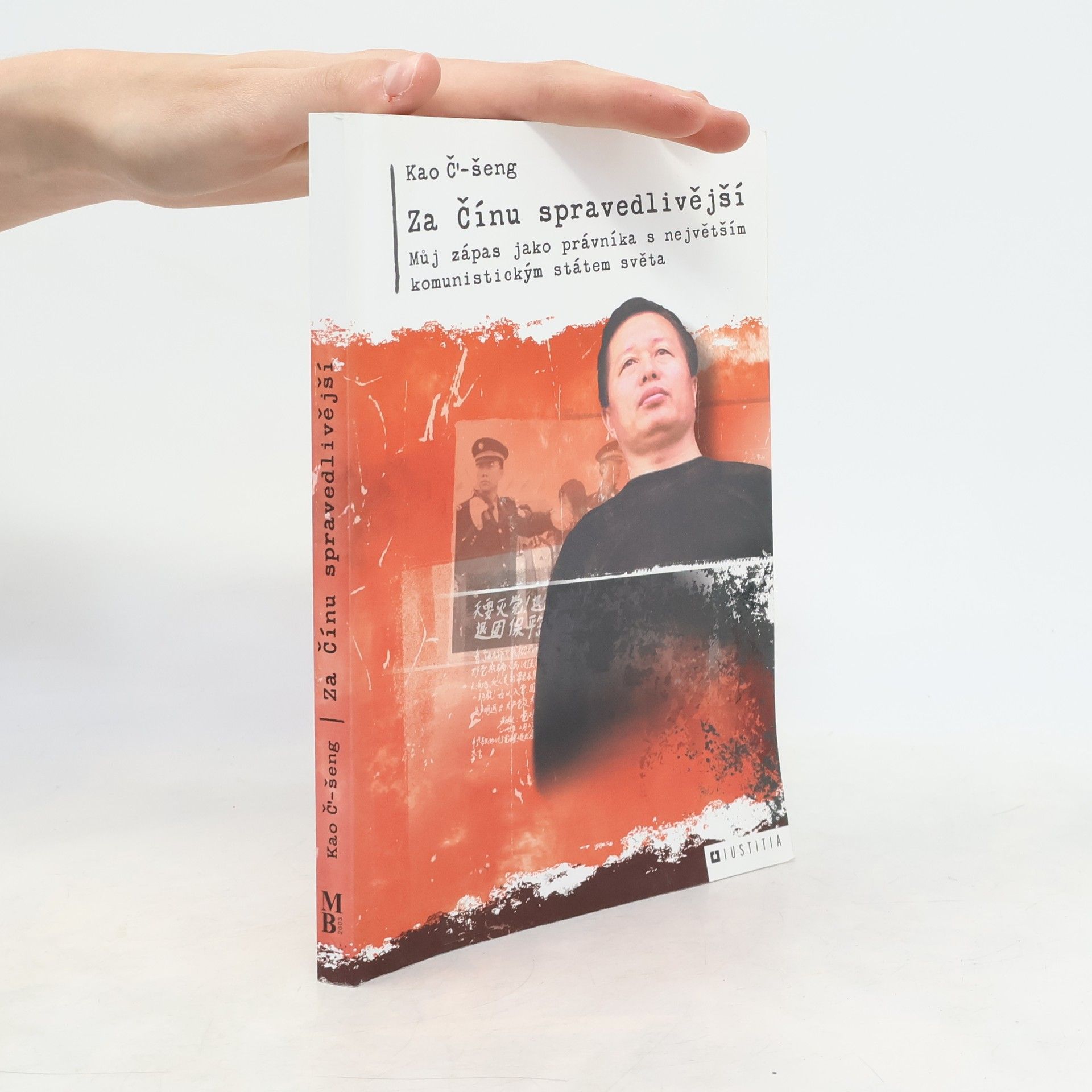 Zhisheng Gao Za Čínu spravedlivější. Můj zápas jako advokáta s největším komunistickým státem světa