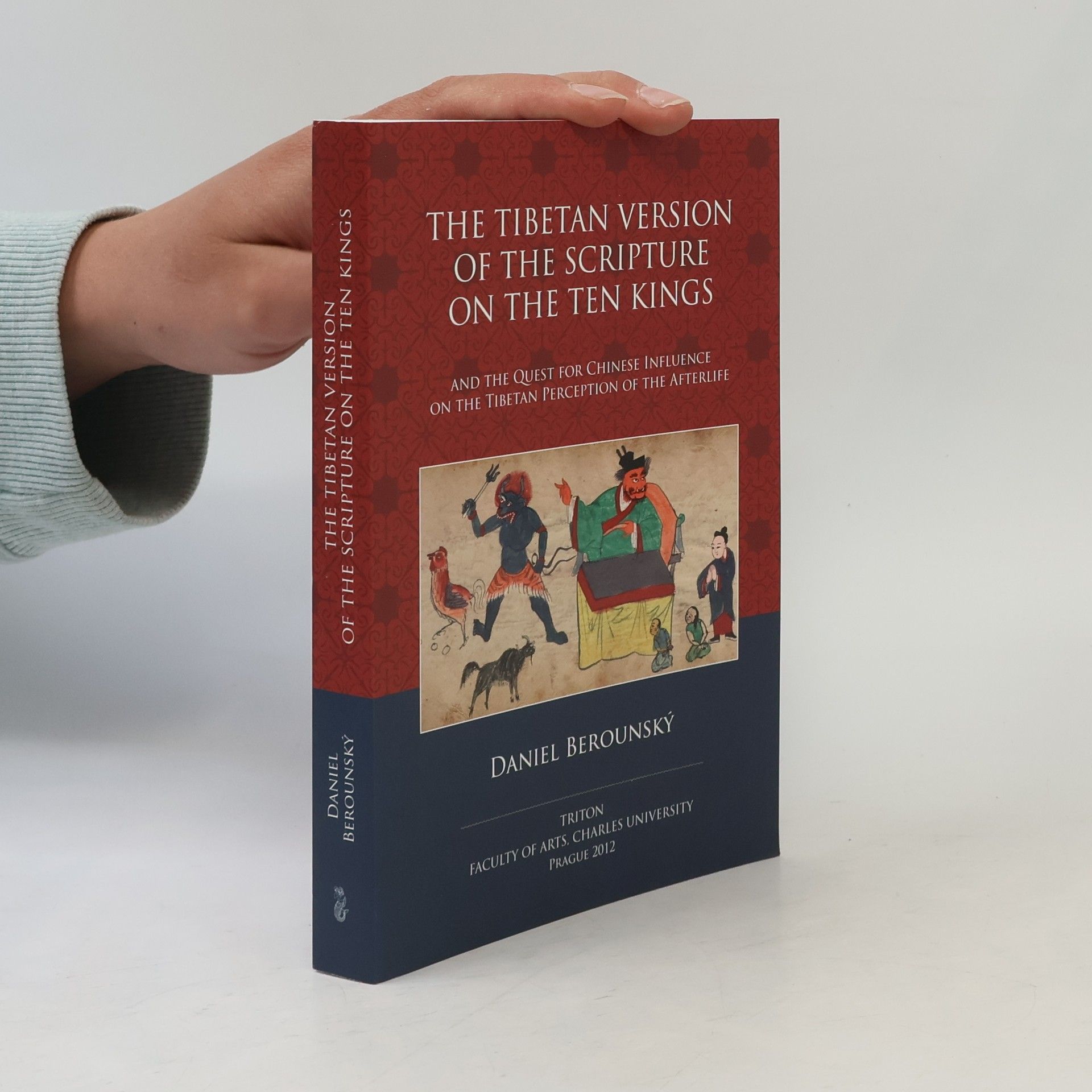 Daniel Berounský The Tibetan version of the scripture on the Ten Kings