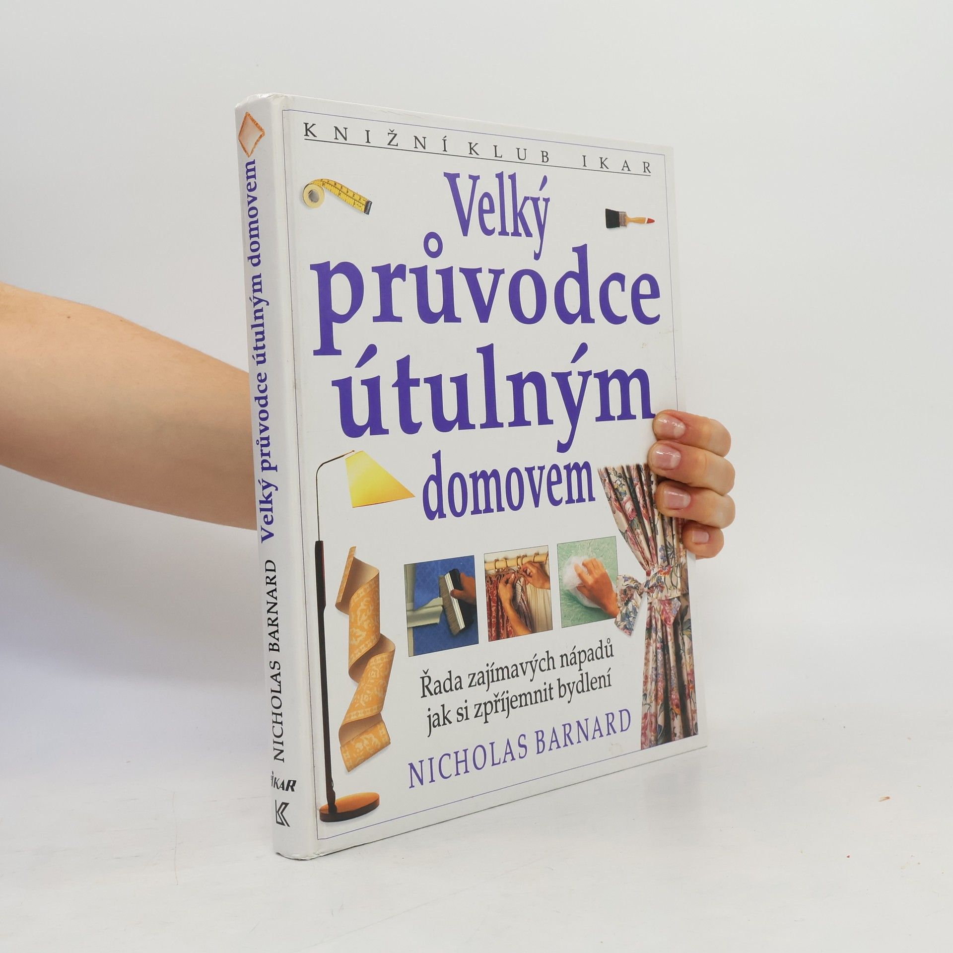 Velký průvodce útulným domovem