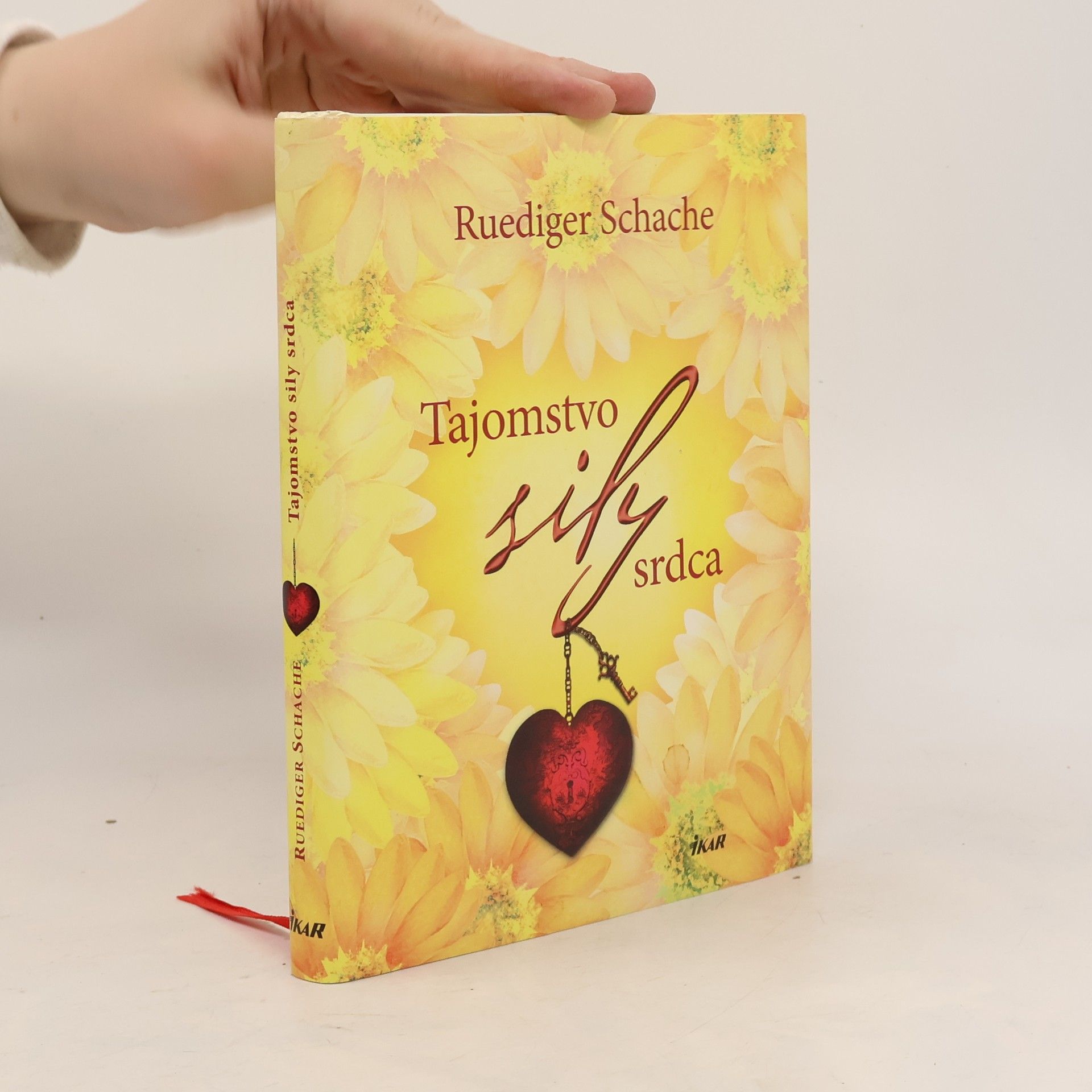 Ruediger Schache Tajomstvo sily srdca