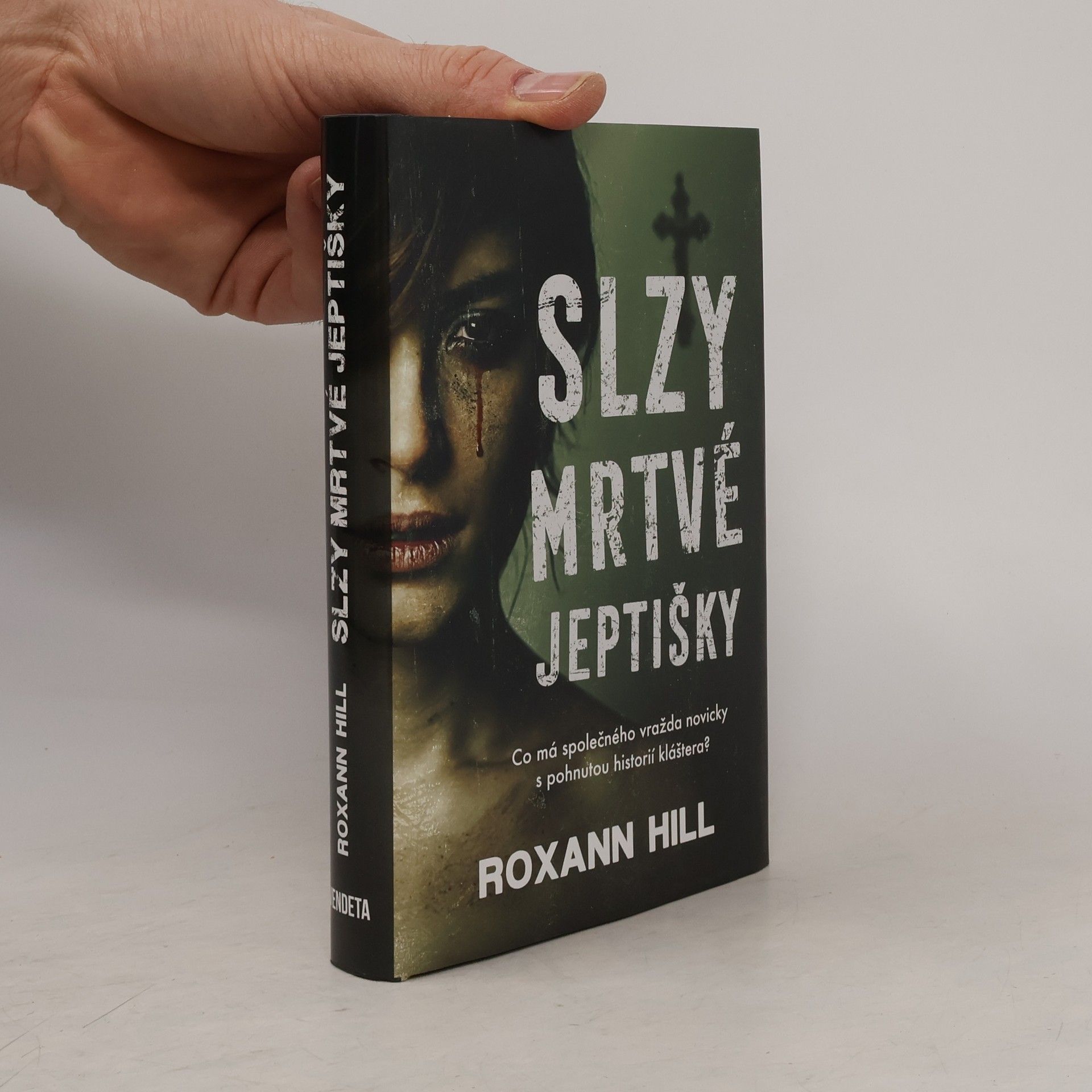 Roxann Hill Slzy mrtvé jeptišky
