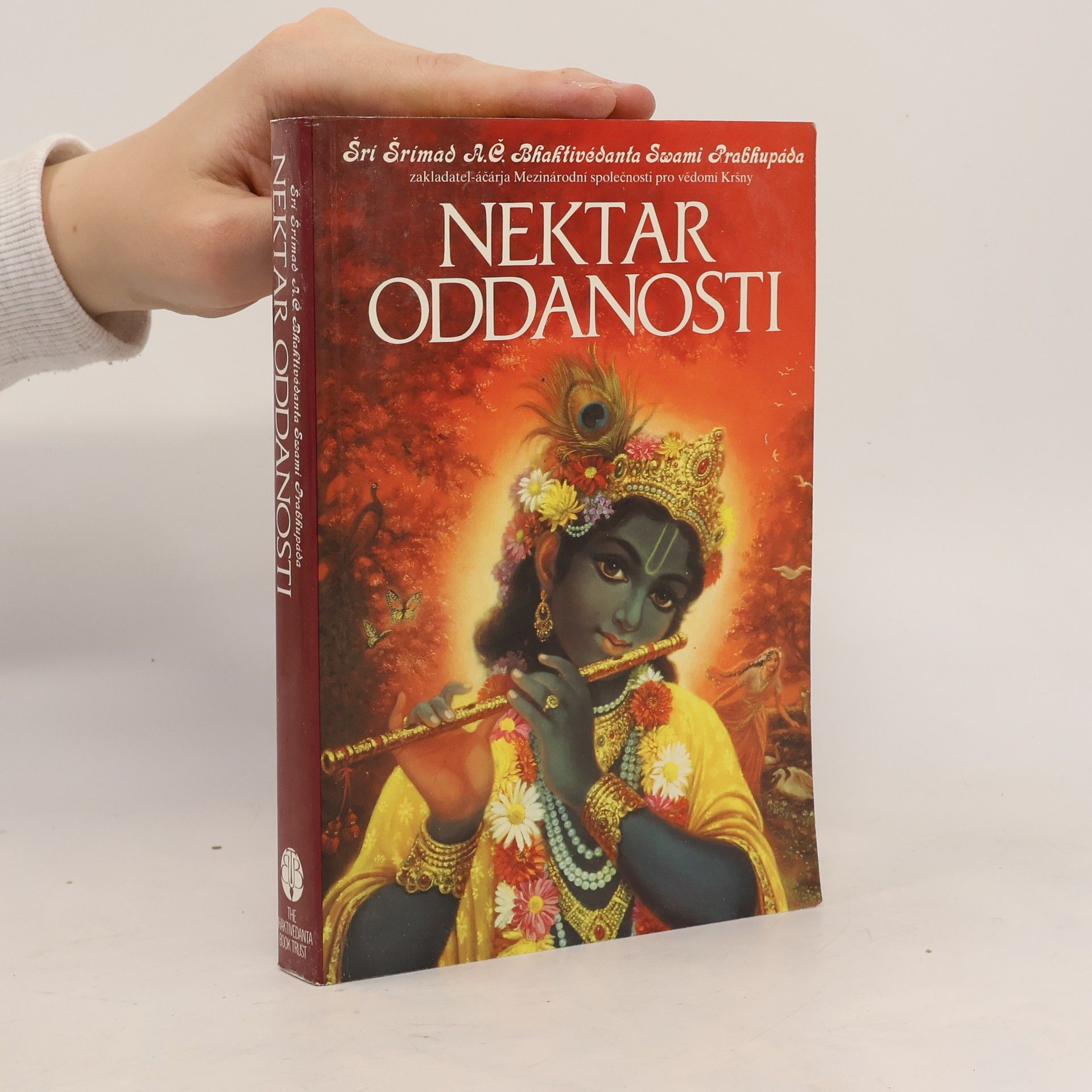 Šrí Šrímad A. Č. Bhaktivédanta Swami Prabhupáda Nektar oddanosti: úplná věda bhakti-jógy