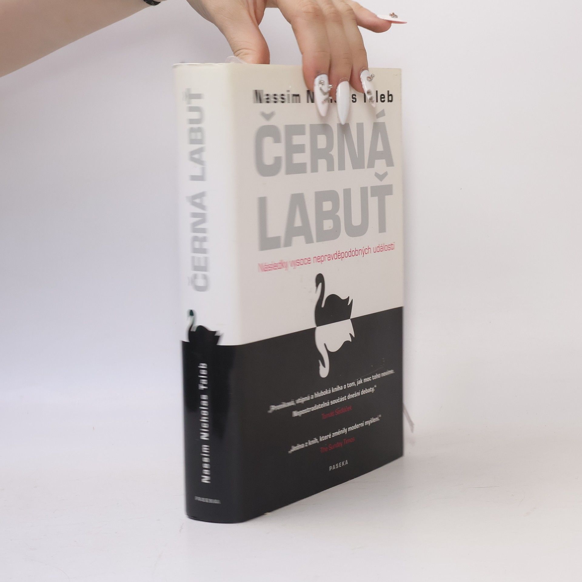 Nassim Nicholas Taleb Černá labuť. Následky vysoce nepravděpodobných událostí
