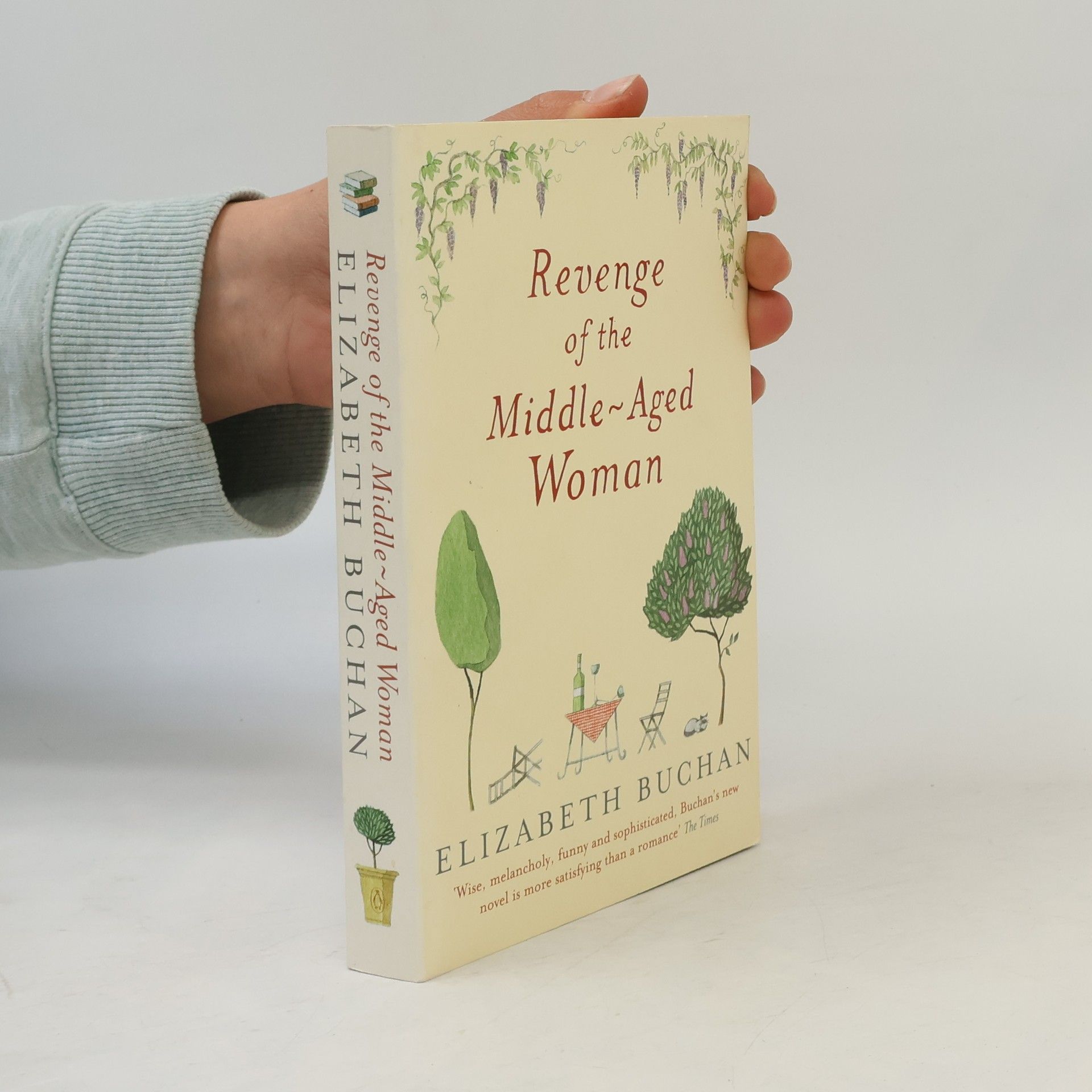 Elizabeth Buchan Revenge of the Middle-Aged Woman