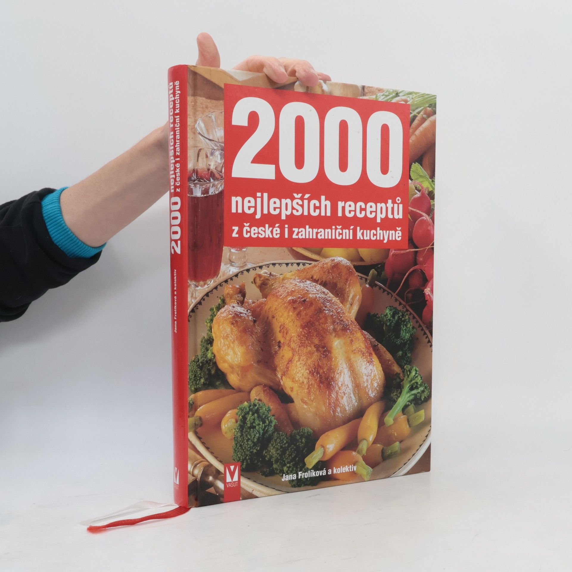 Jana Frolíková 2000 nejlepších receptů z české i zahraniční kuchyně