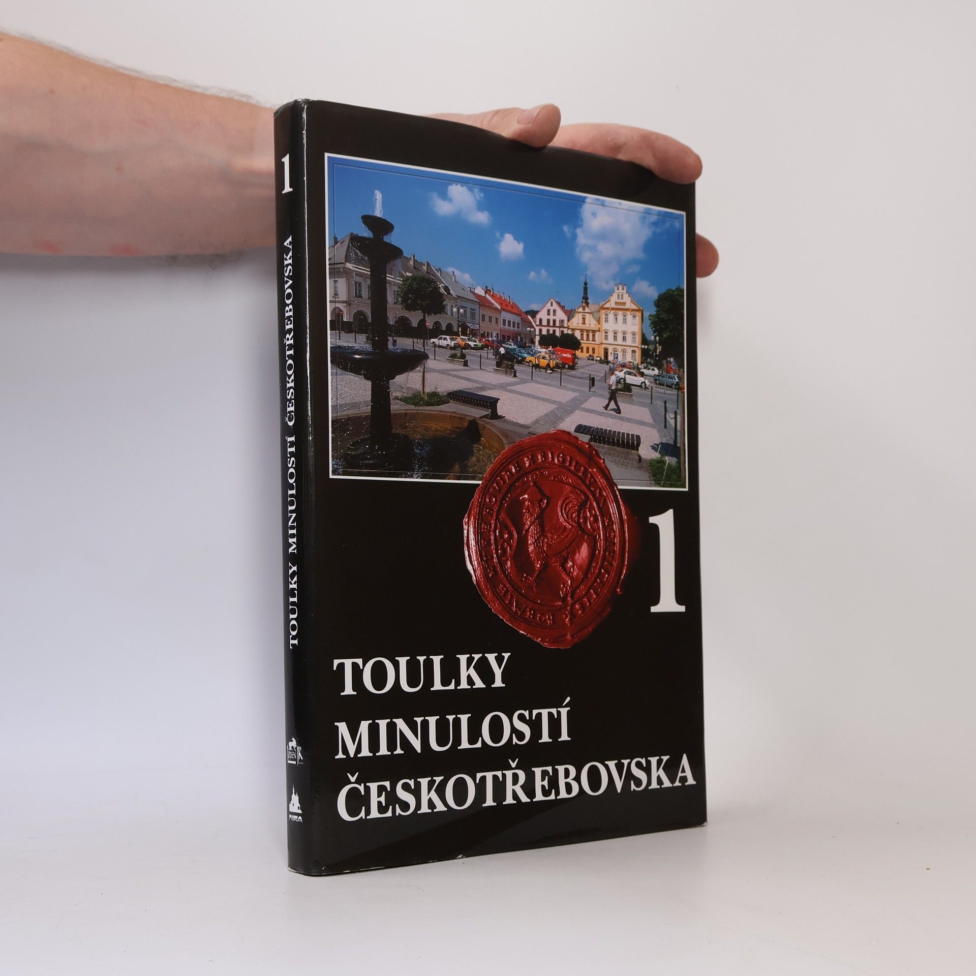 Kolektív autorov Toulky minulostí Českotřebovska 1