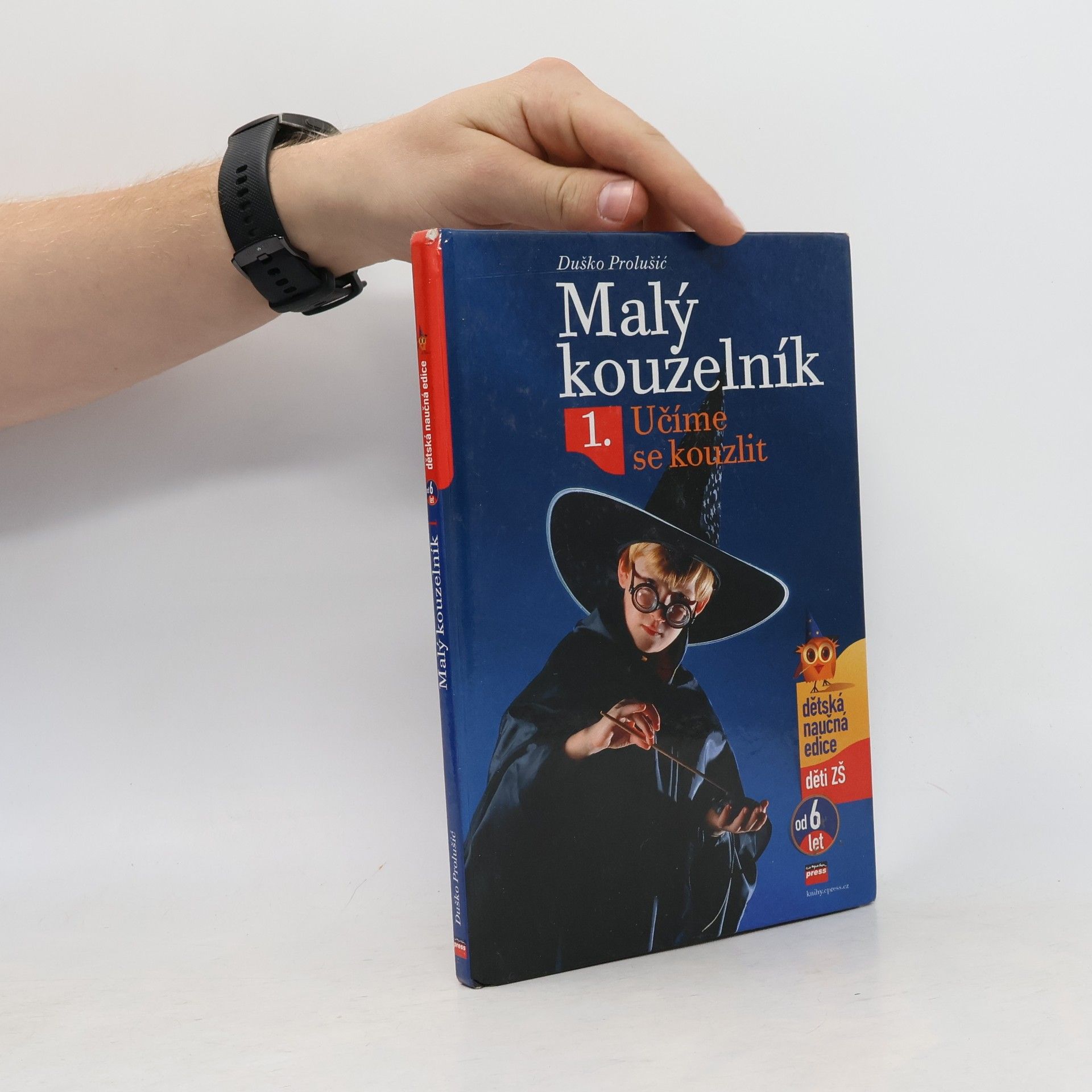Duško Prolušić Malý kouzelník 1. Naučte se kouzlit