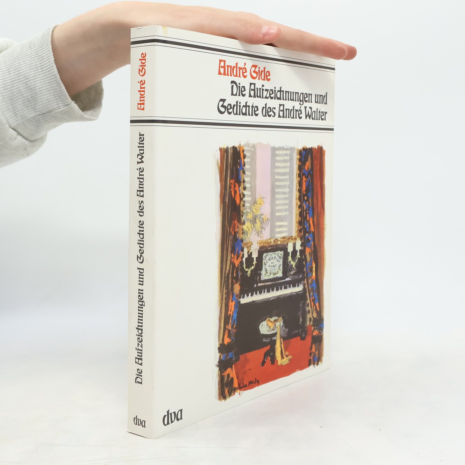 André Gide Die Aufzeichnungen und Gedichte des André Walter
