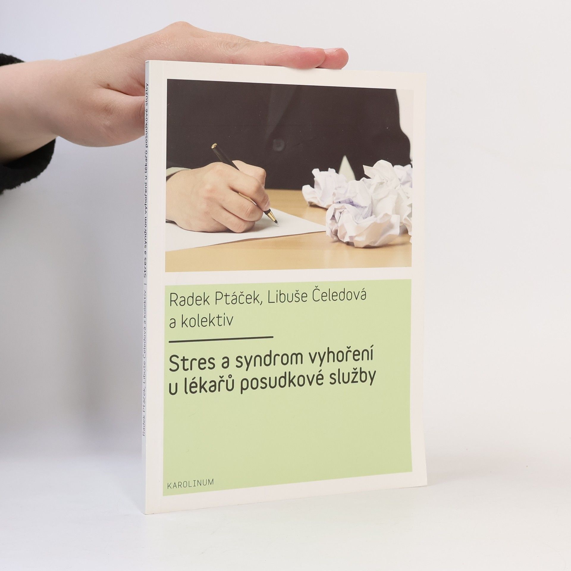 Libuše Čeledová Stres a syndrom vyhoření u lékařů posudkové služby