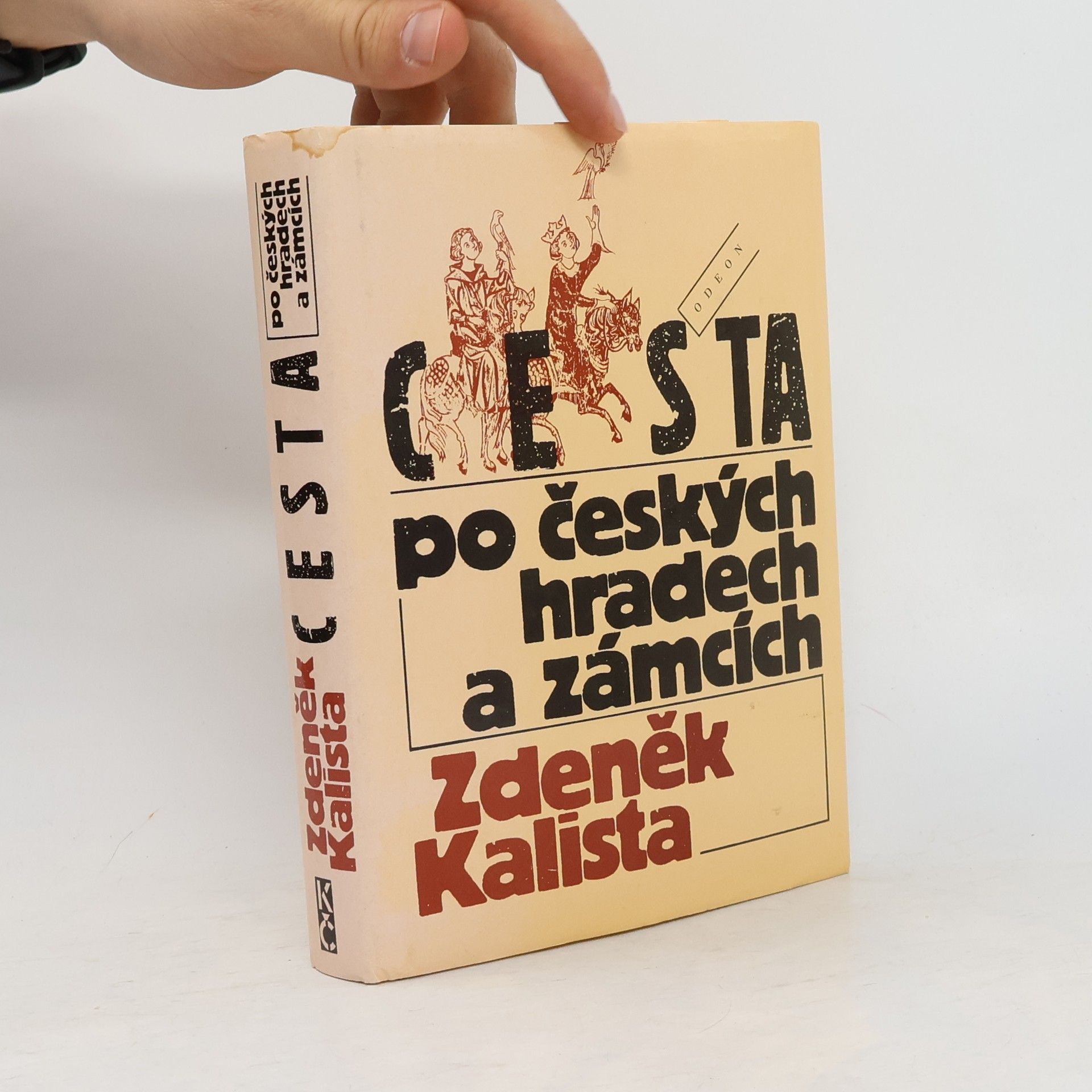 Zdeněk Kalista Cesta po českých hradech a zámcích