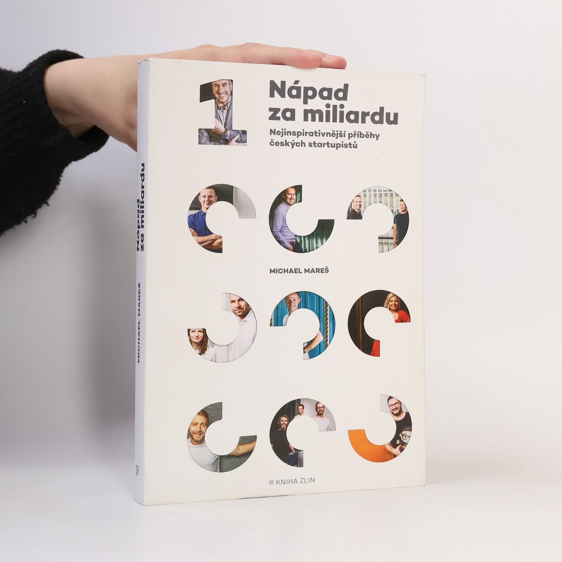 Michael Mareš Nápad za miliardu : nejinspirativnější příběhy českých startupistů