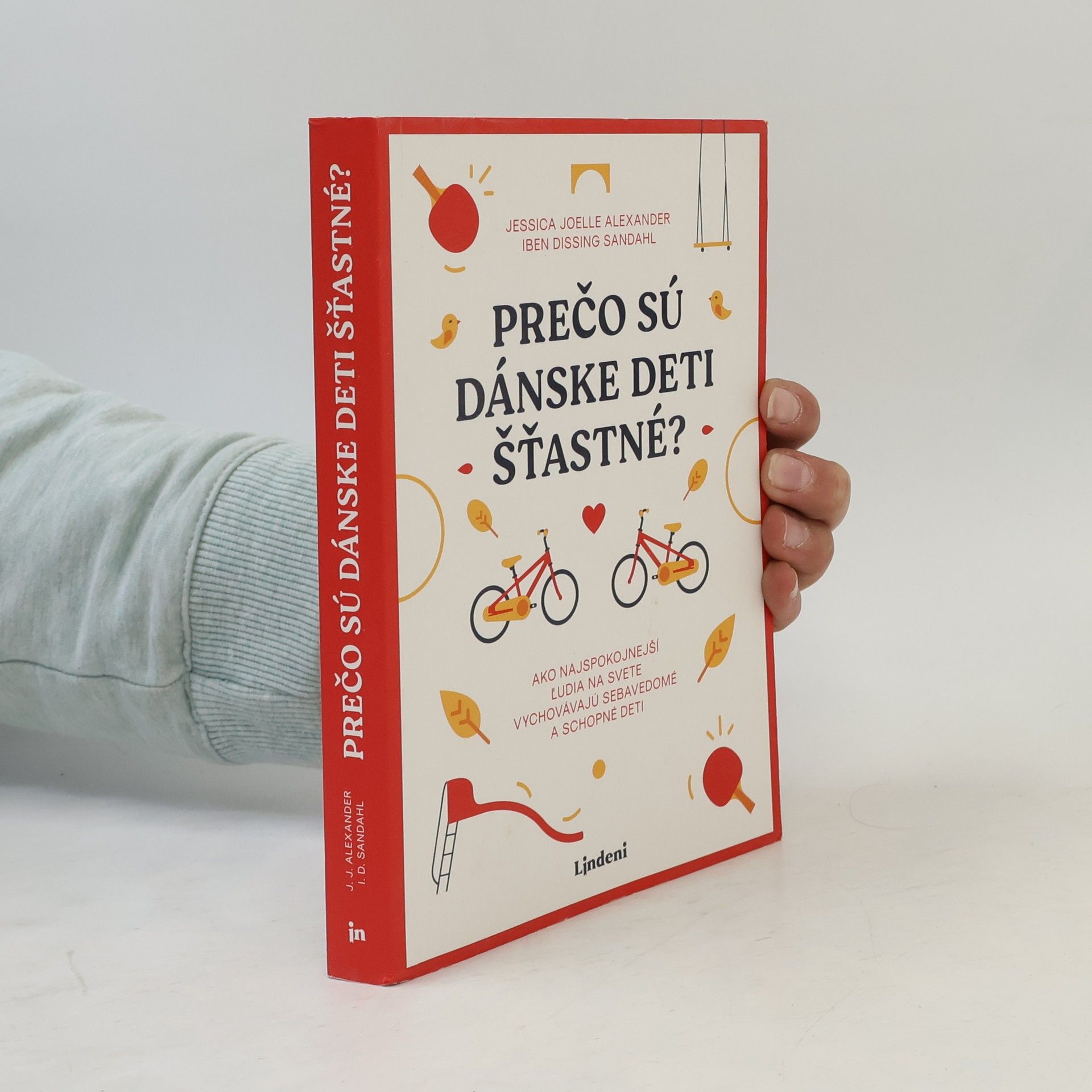 Jessica Joelle Alexander Prečo sú dánske deti šťastné?