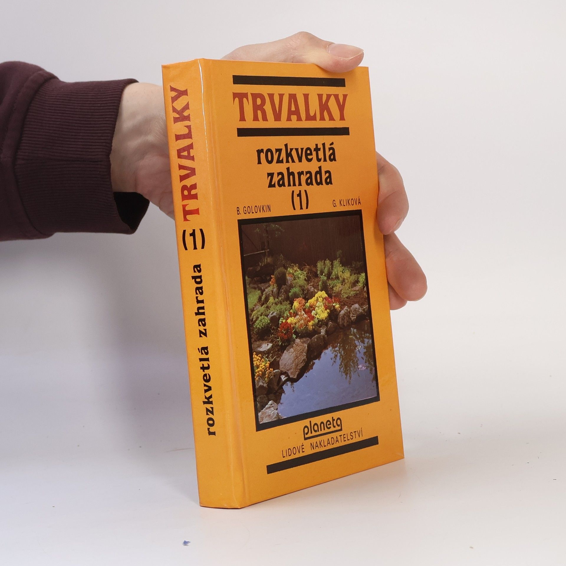 Boris Nikolajevič Golovkin Rozkvětlá zahrada 1. Trvalky
