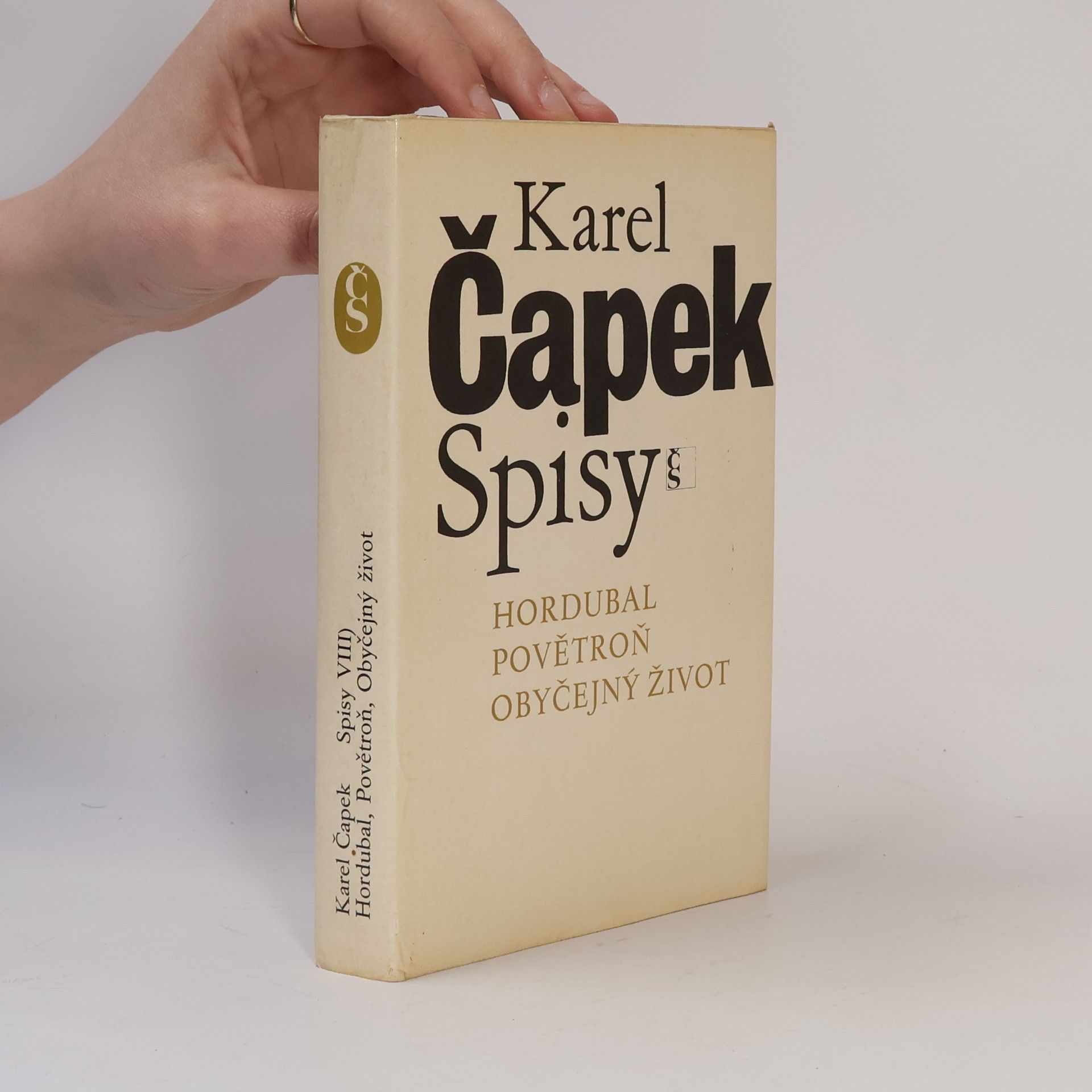 Karel Čapek Spisy VIII. Hordubal. Povětroň. Obyčejný život