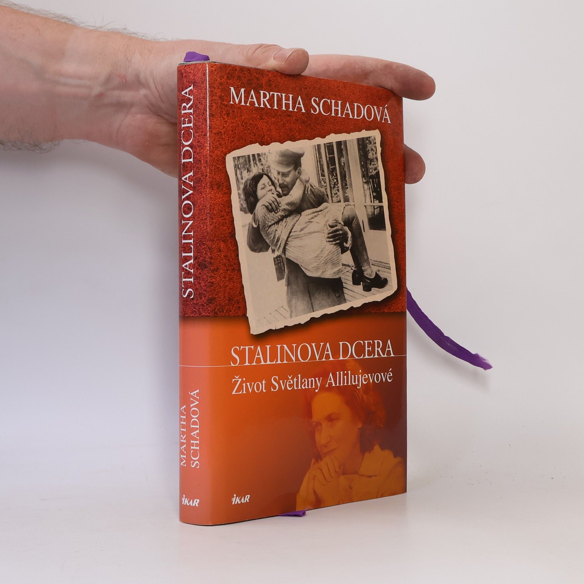 Martha Schad Stalinova dcera : život Světlany Allilujevové