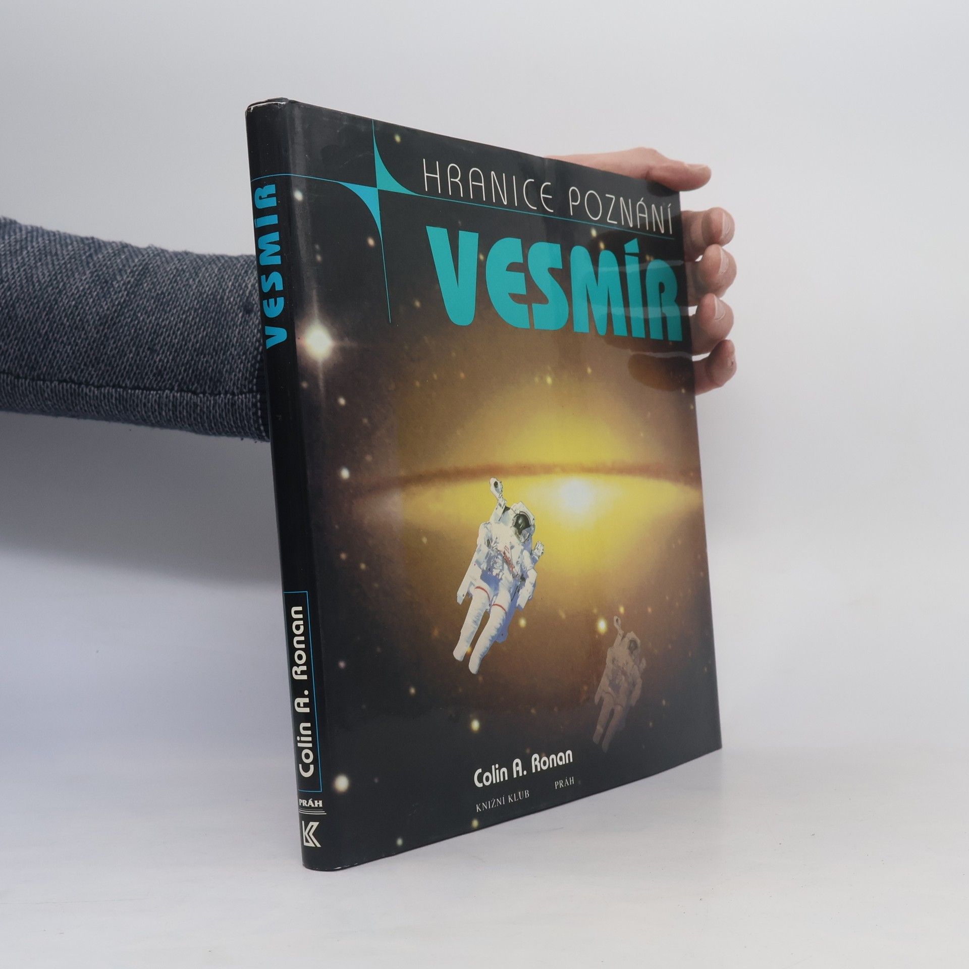 Colin Alistair Ronan Hranice poznání: Vesmír