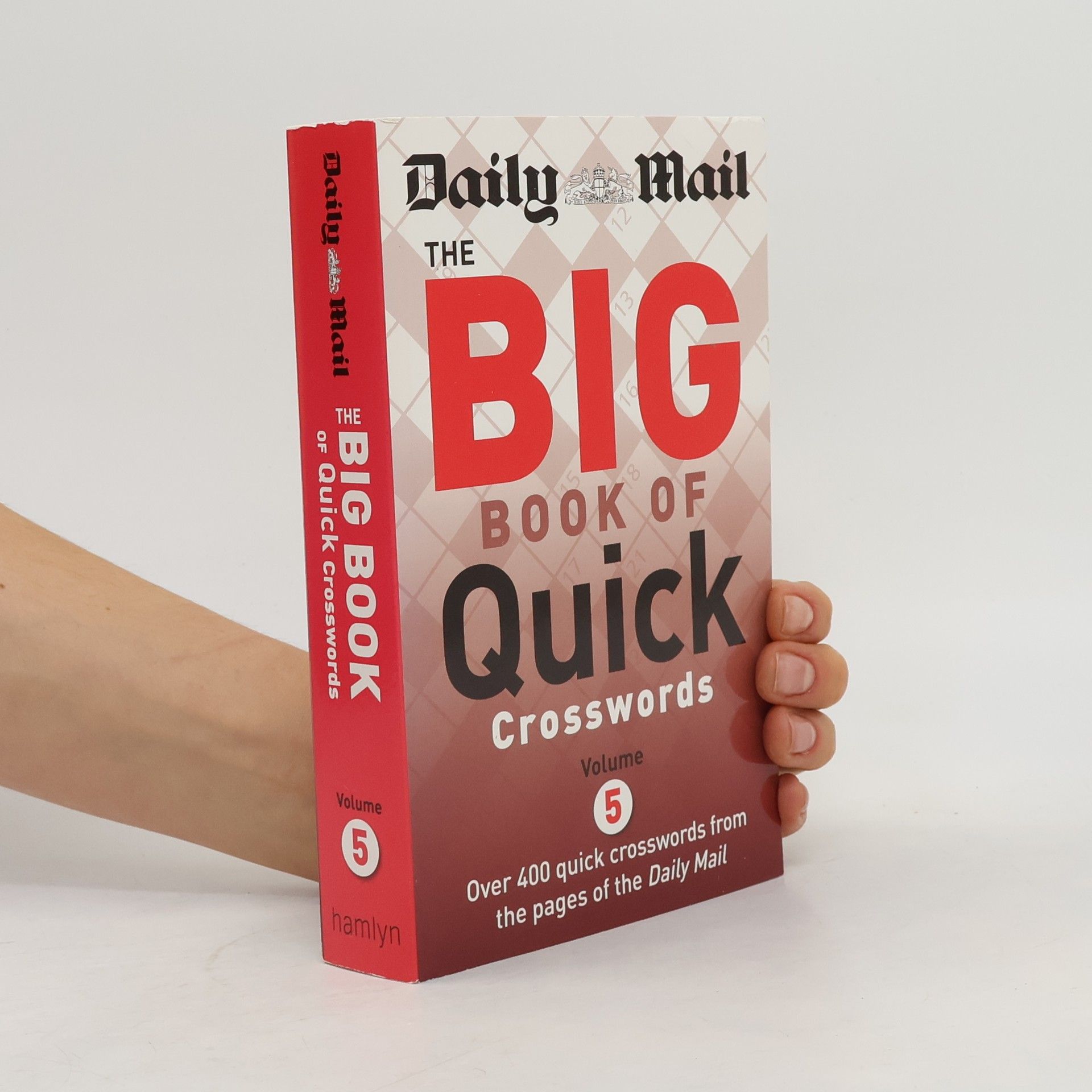 Daily Mail Staff Daily Mail - The Big Book of Quick Crosswords
