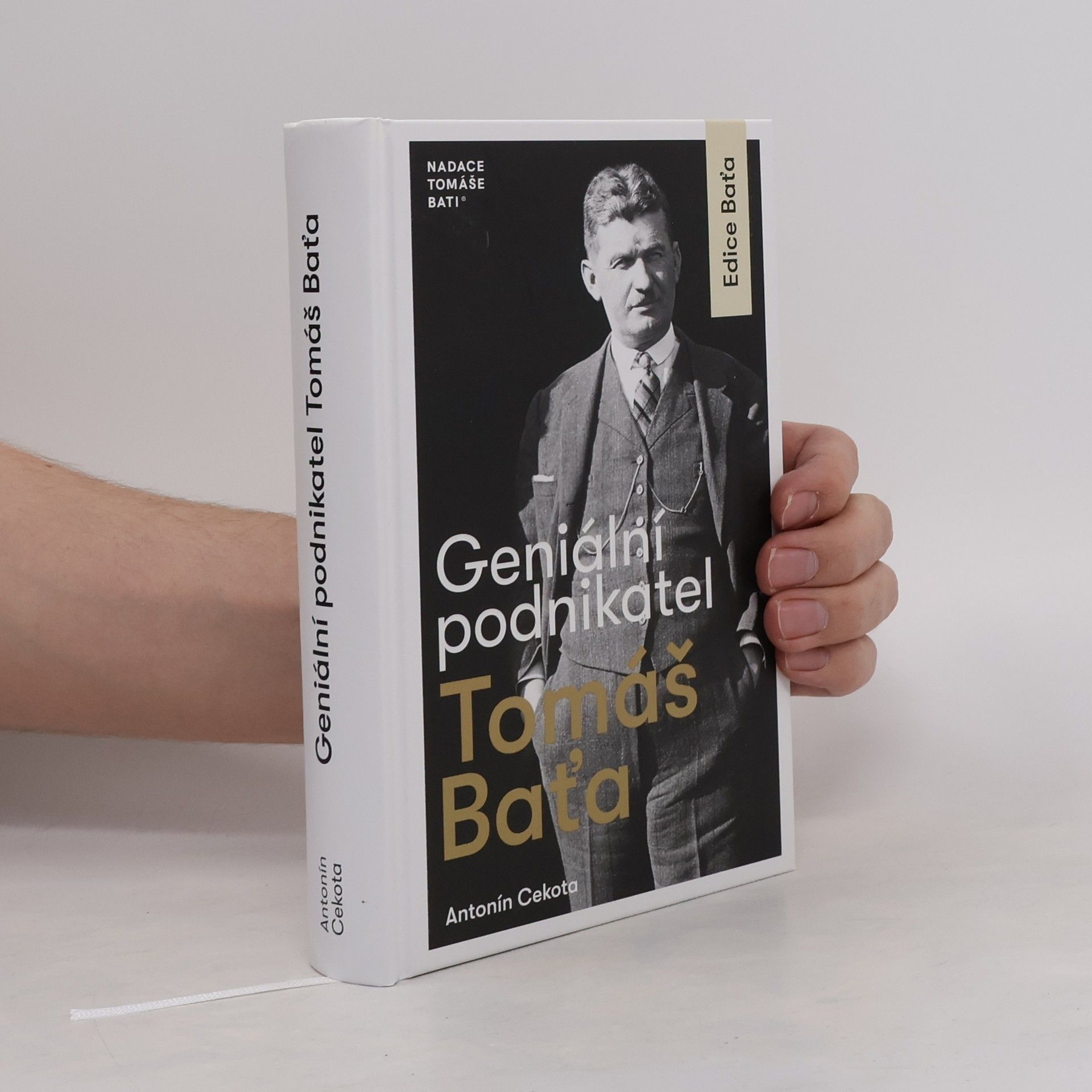 Antonín Cekota Geniální podnikatel Tomáš Baťa