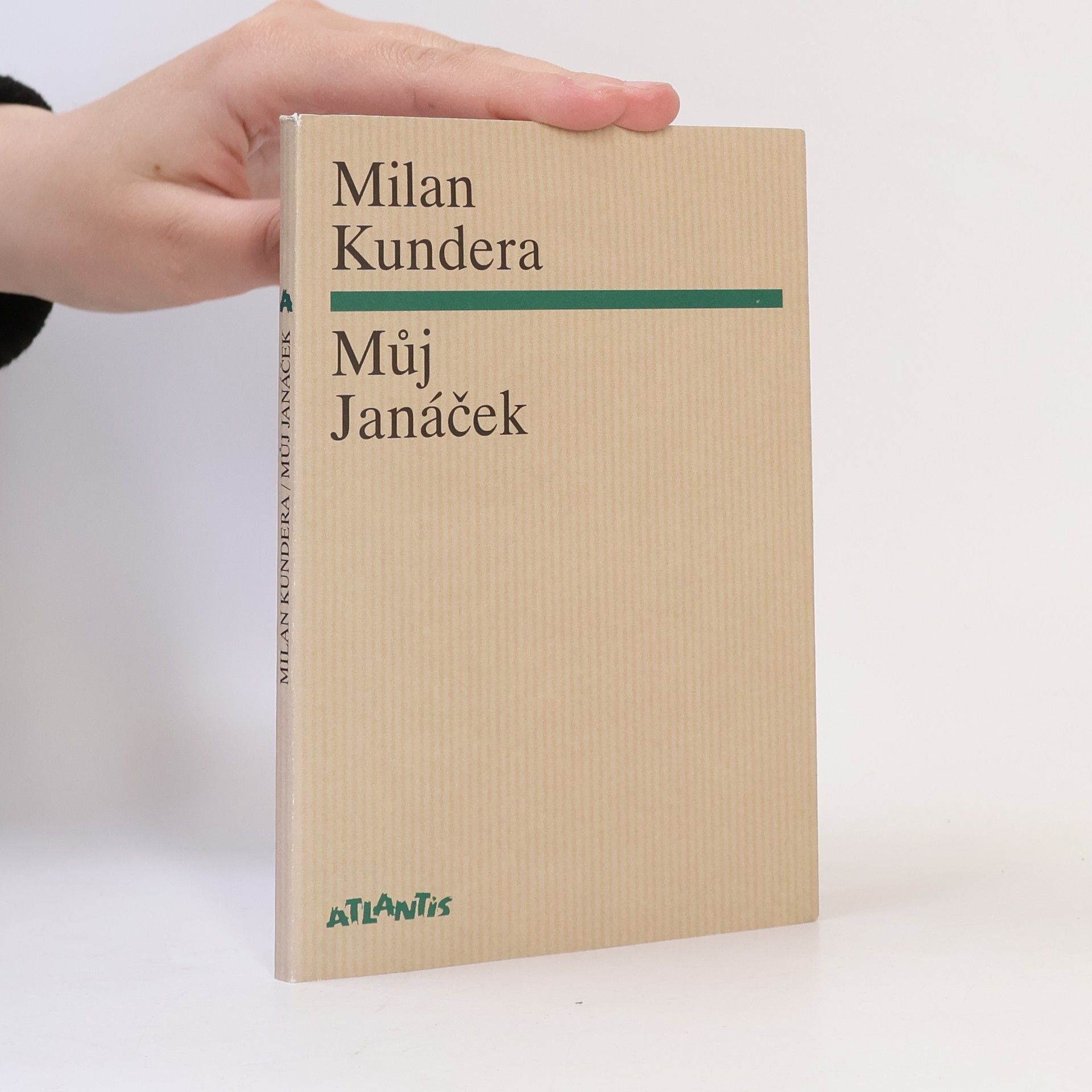 Milan Kundera Můj Janáček