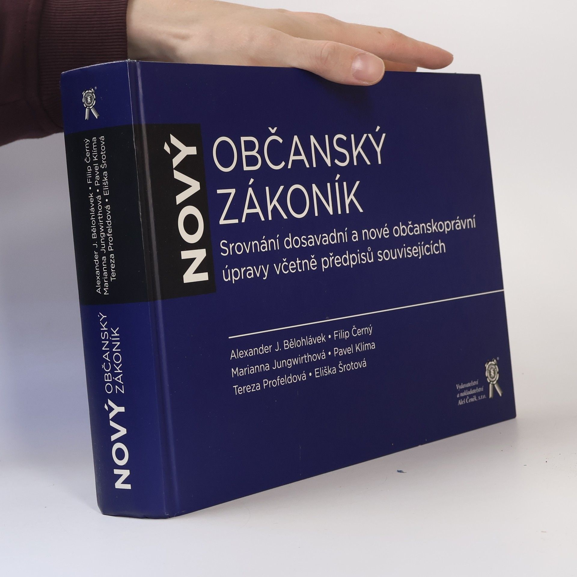 Alexander J. Bělohlávek Nový občanský zákoník : srovnání dosavadní a nové občanskoprávní úpravy včetně předpisů souvisejících