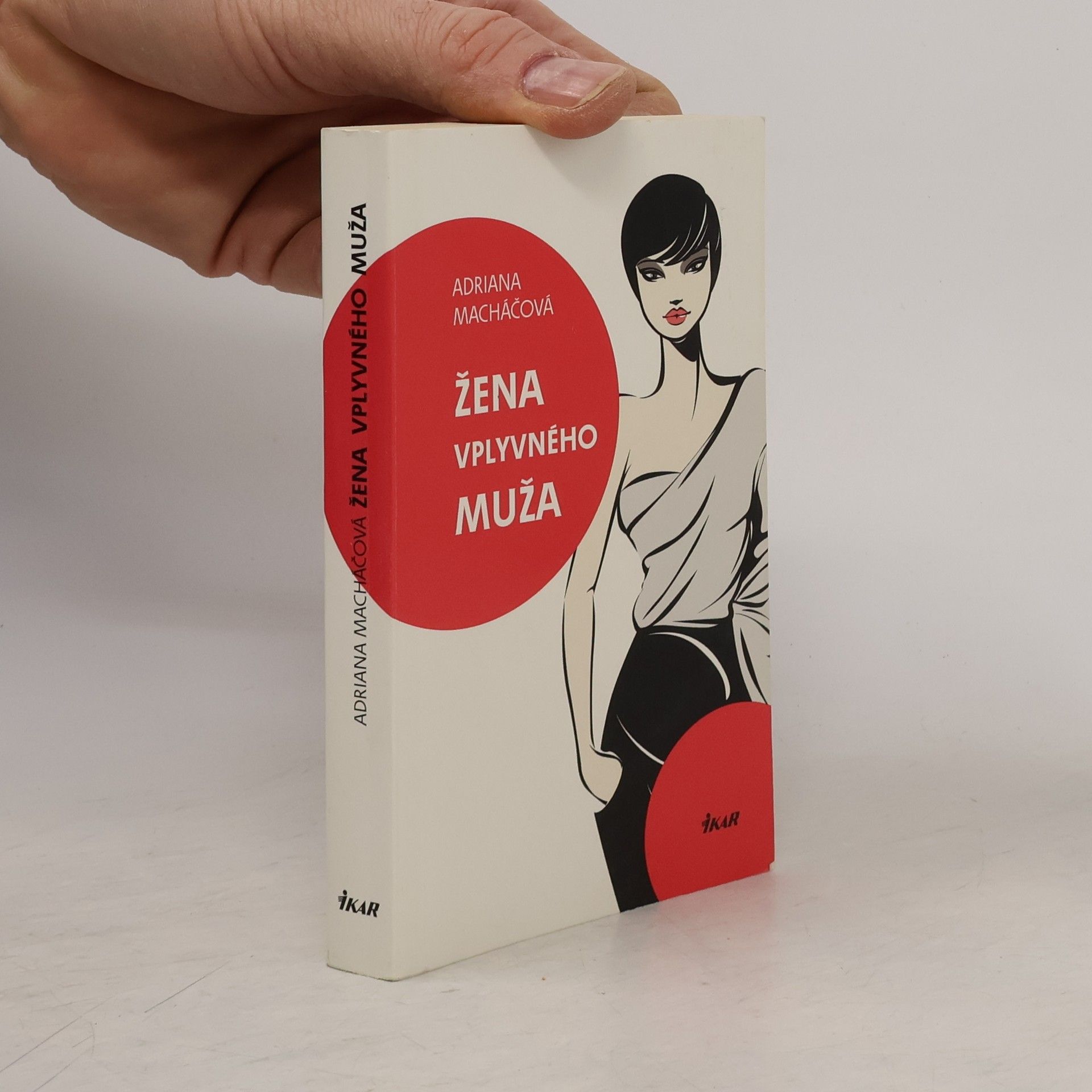 Žena vplyvného muža